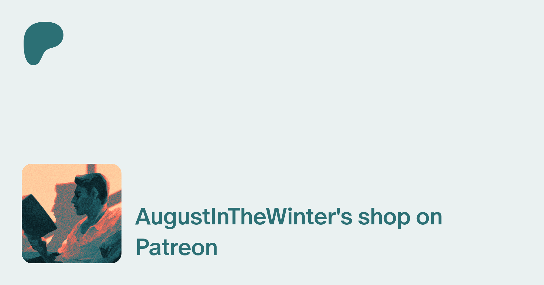 AugustInTheWinter | is creating audio roleplays and stories | Patreon