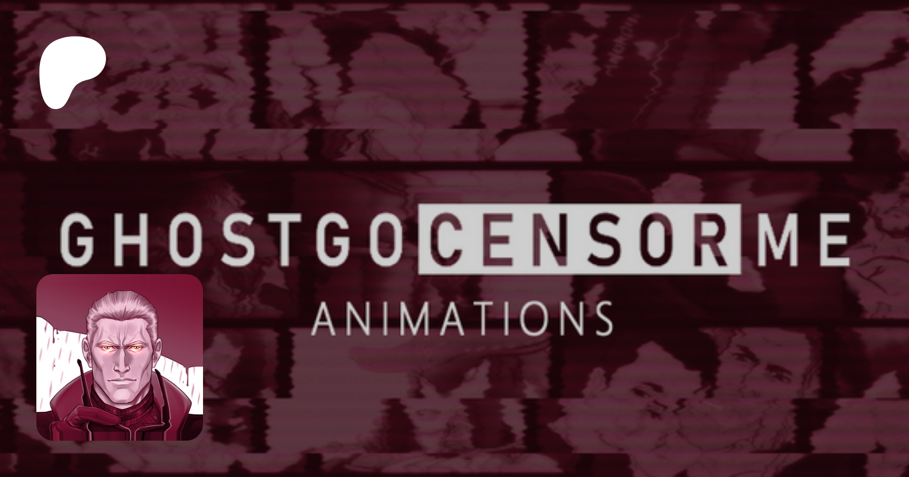 Ghostgocensorme animations