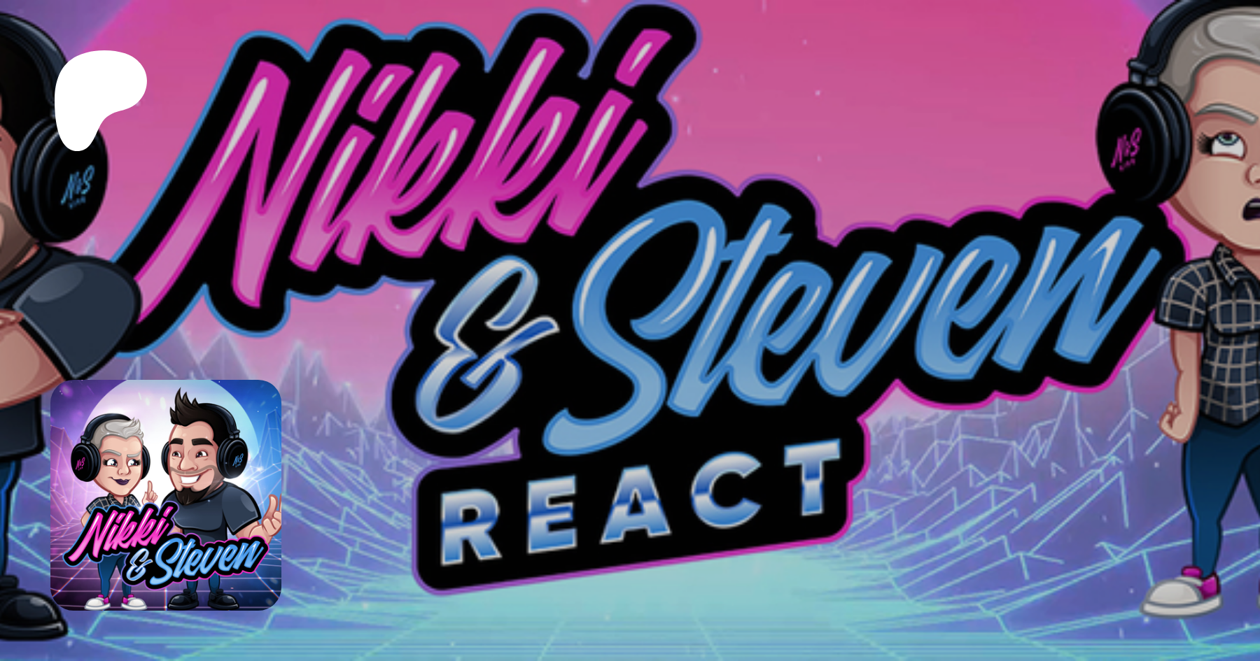 Nikki & Steven | Creating Reaction videos to shows and movies | Patreon