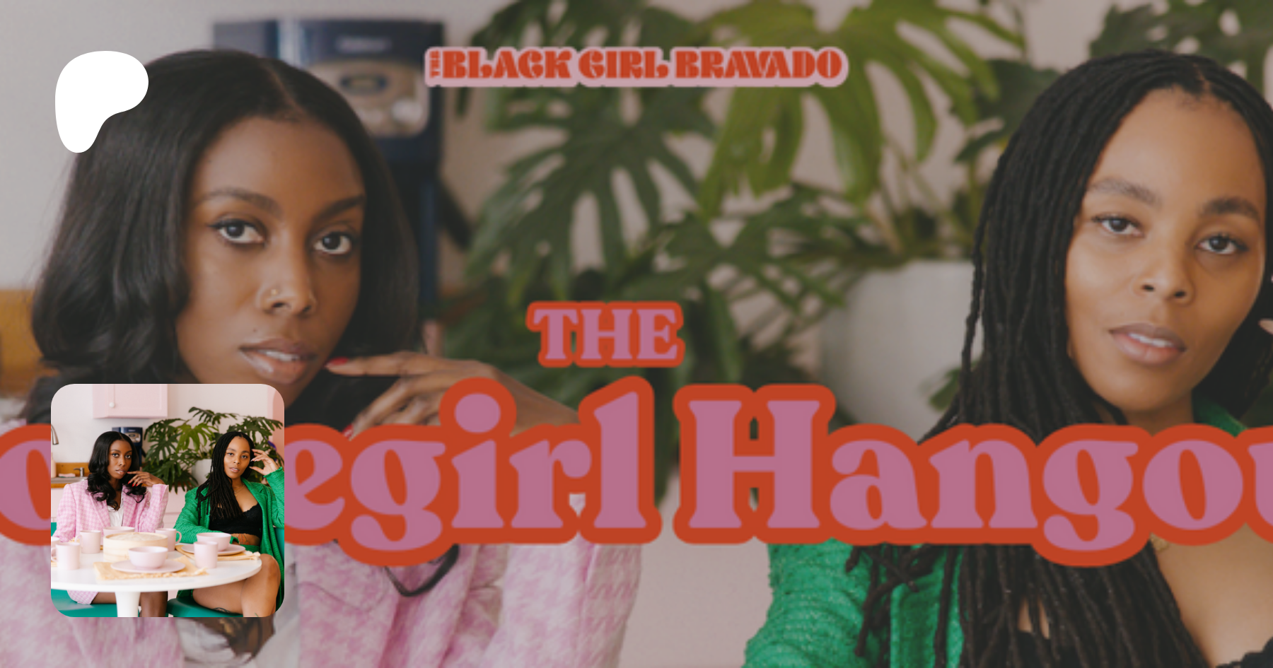 The Black Girl Bravado Podcast