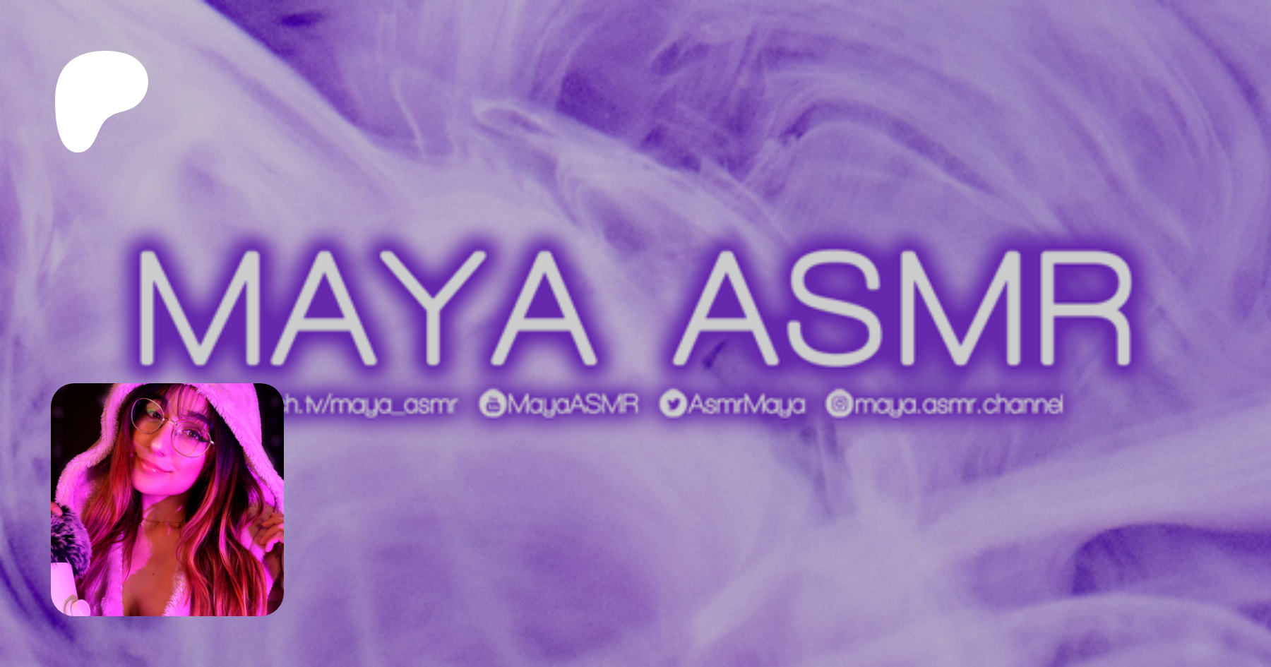 Maya ASMR