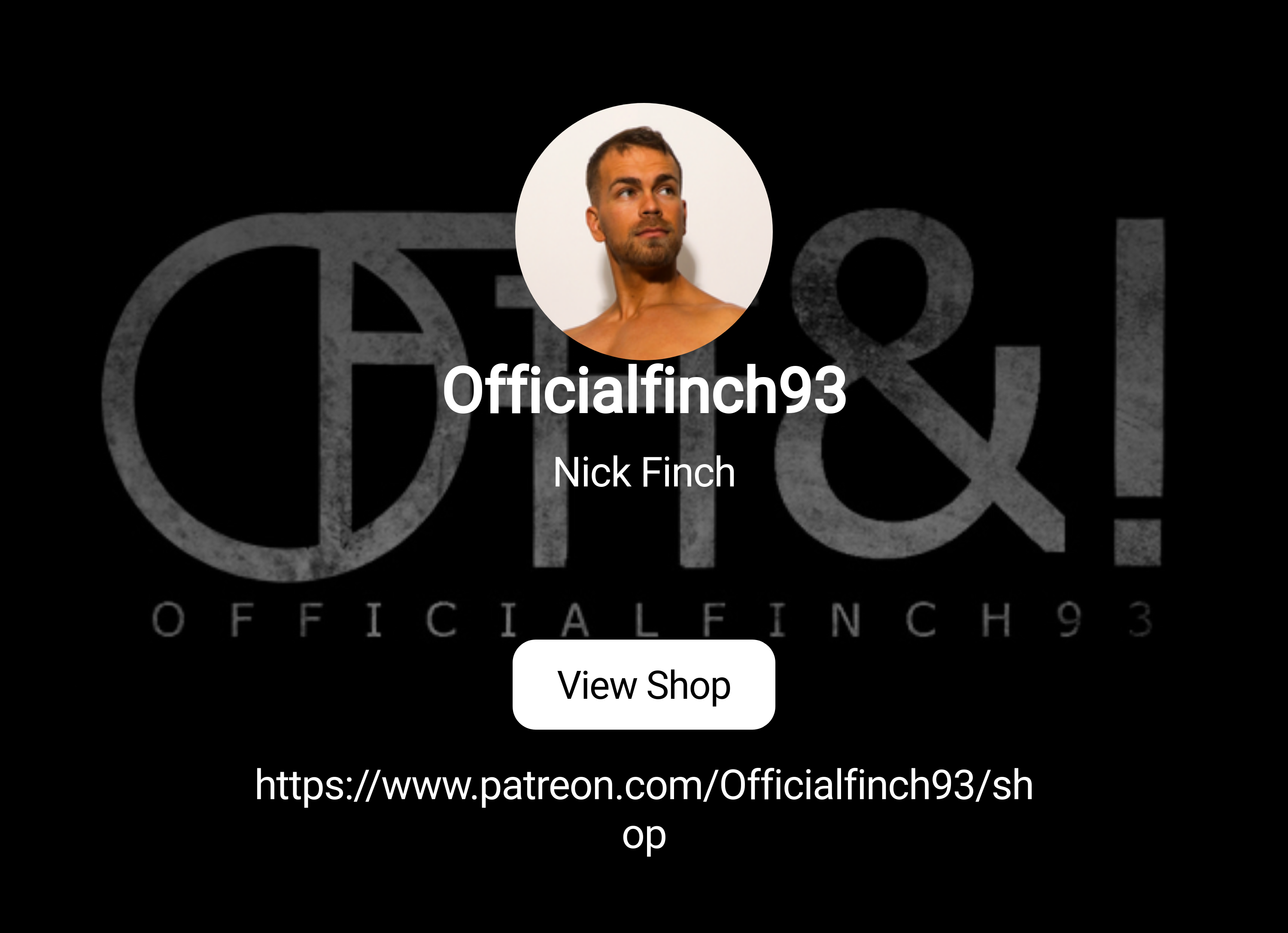 Officialfinch93 | Nick Finch | Patreon