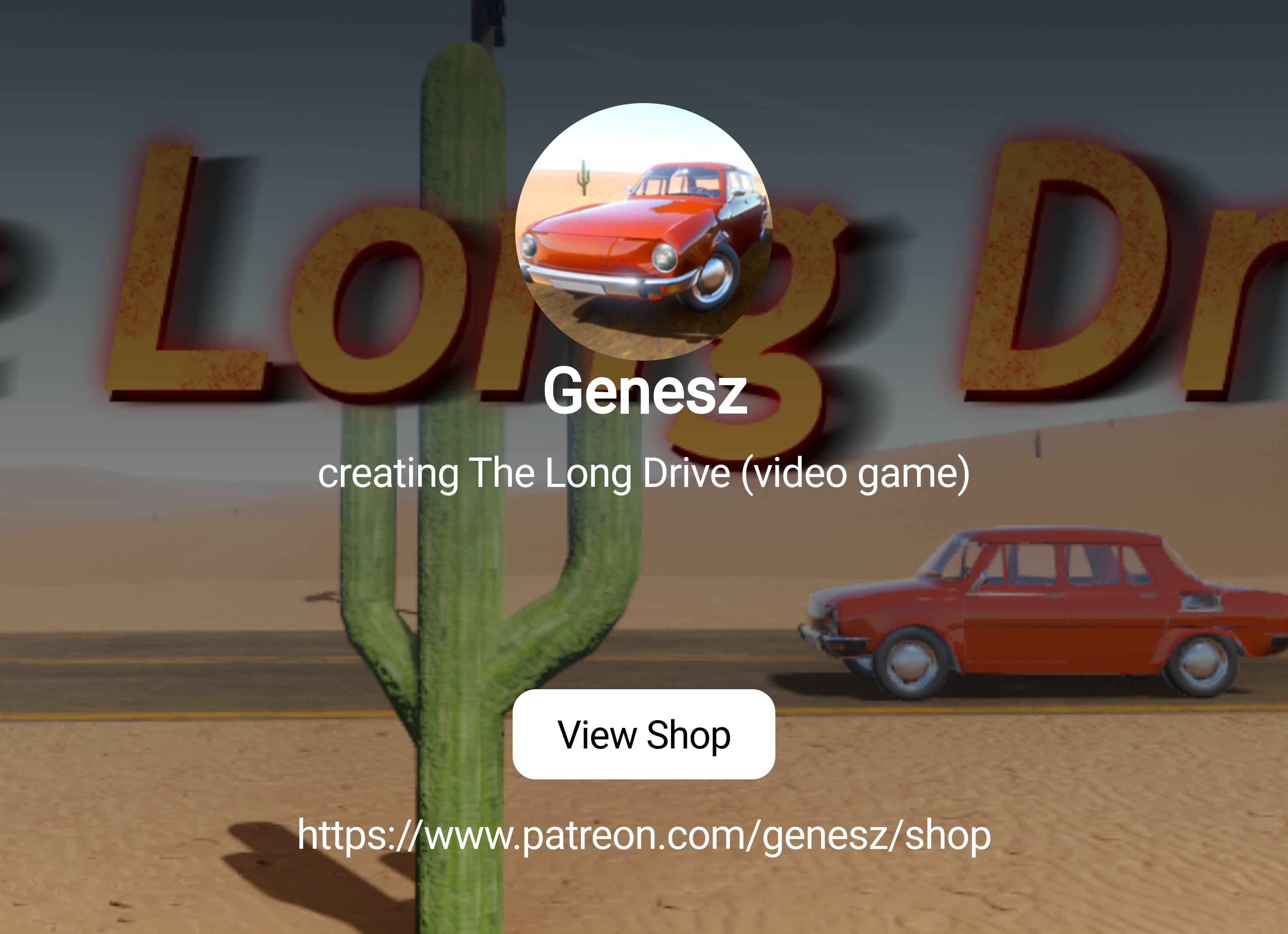 Genesz | creating The Long Drive (video game) | Patreon