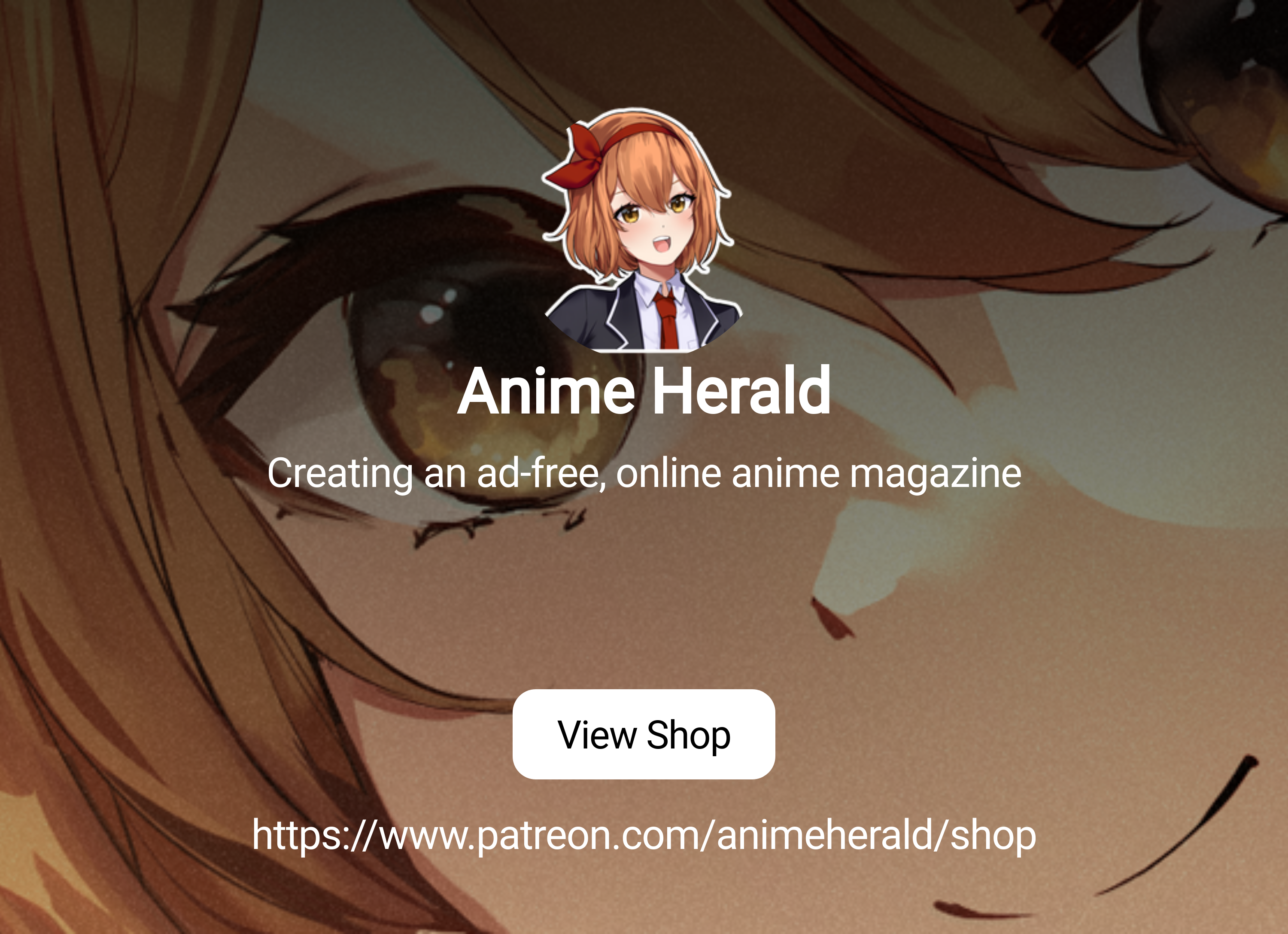 Anime Herald | Creating an ad-free, online anime magazine | Patreon