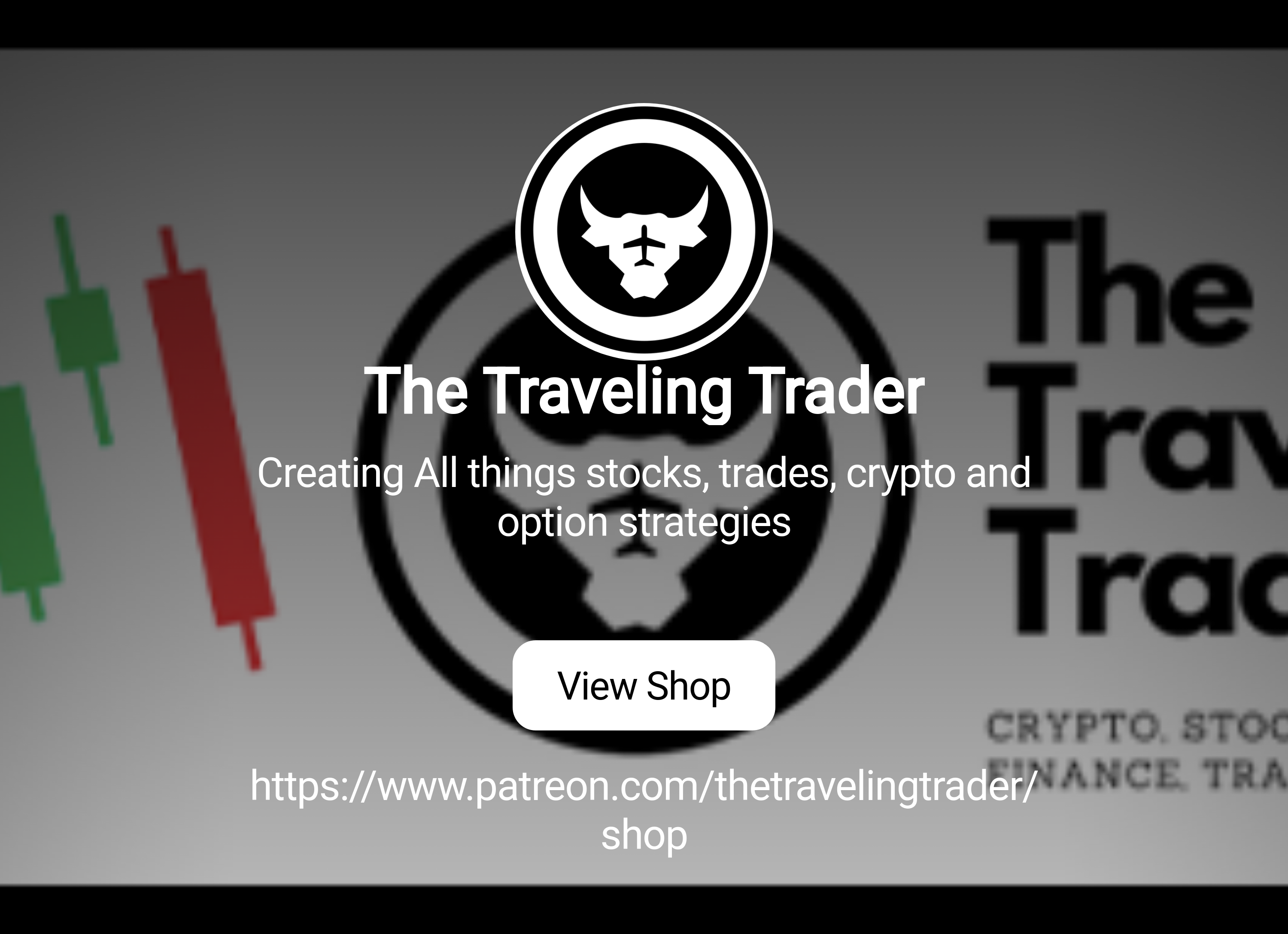 The Traveling Trader | Creating All things stocks, trades, crypto and  option strategies | Patreon