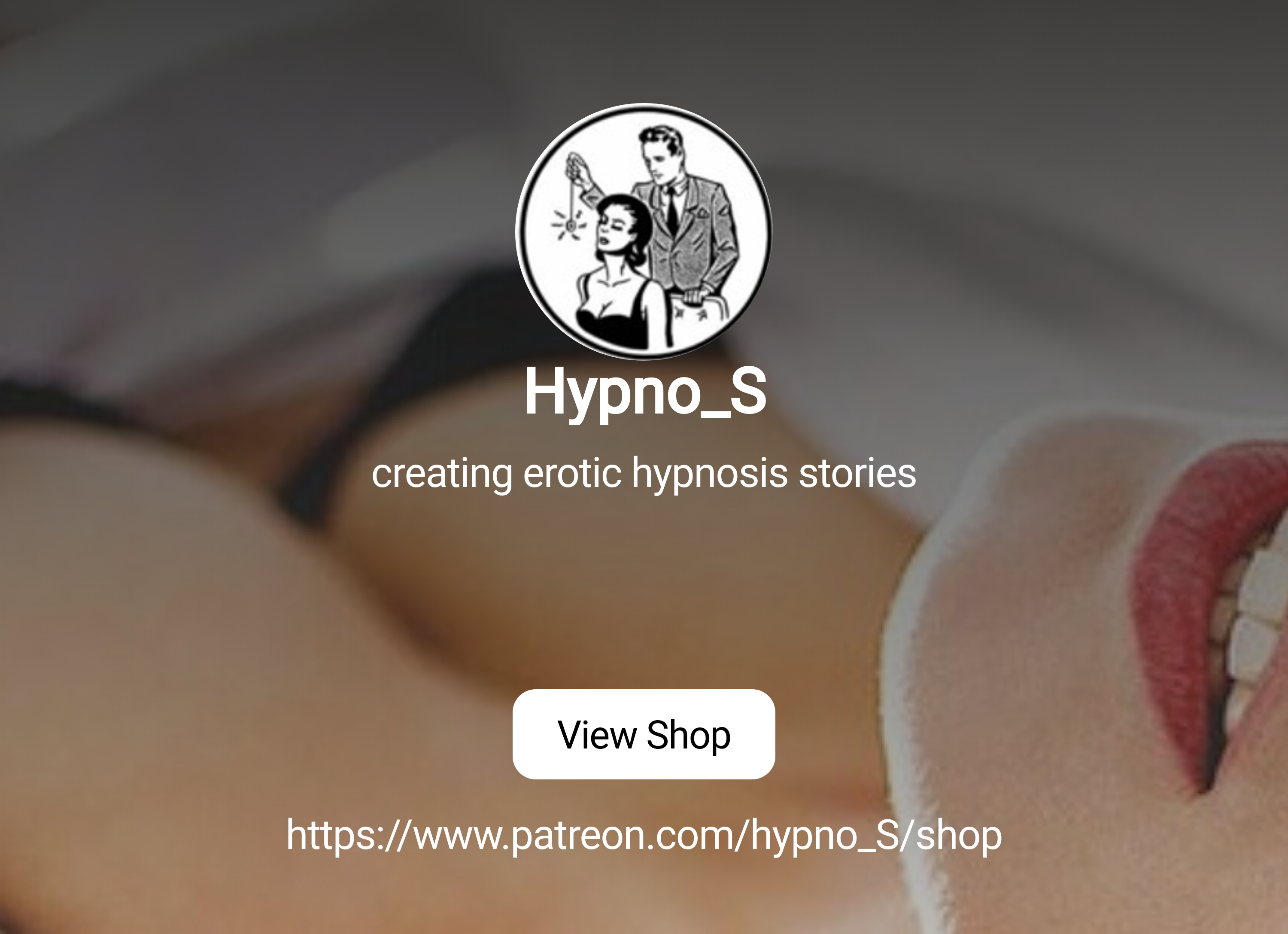 Hypno_S | creating erotic hypnosis stories | Patreon