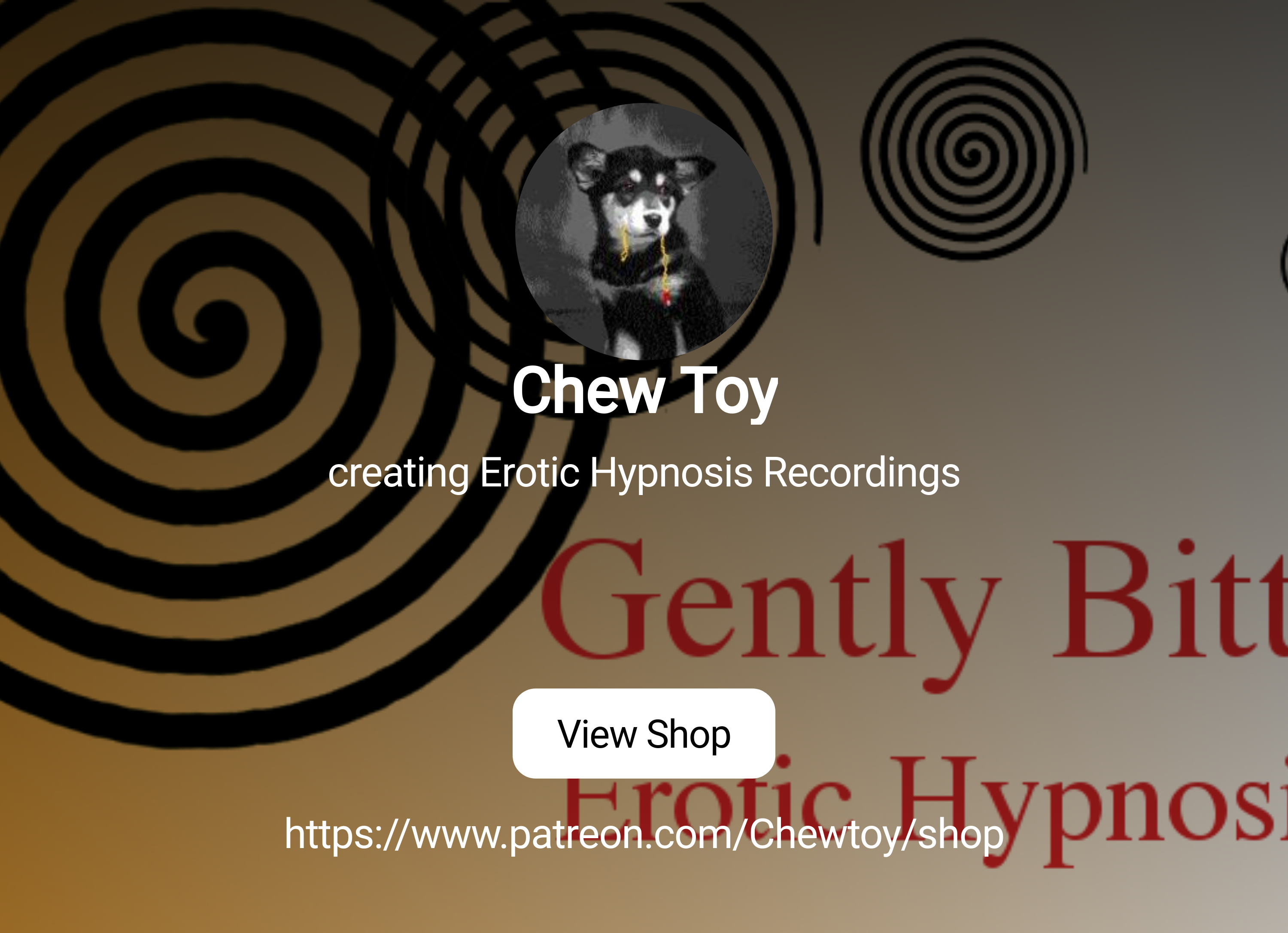 Chew Toy | creating Erotic Hypnosis Recordings | Patreon