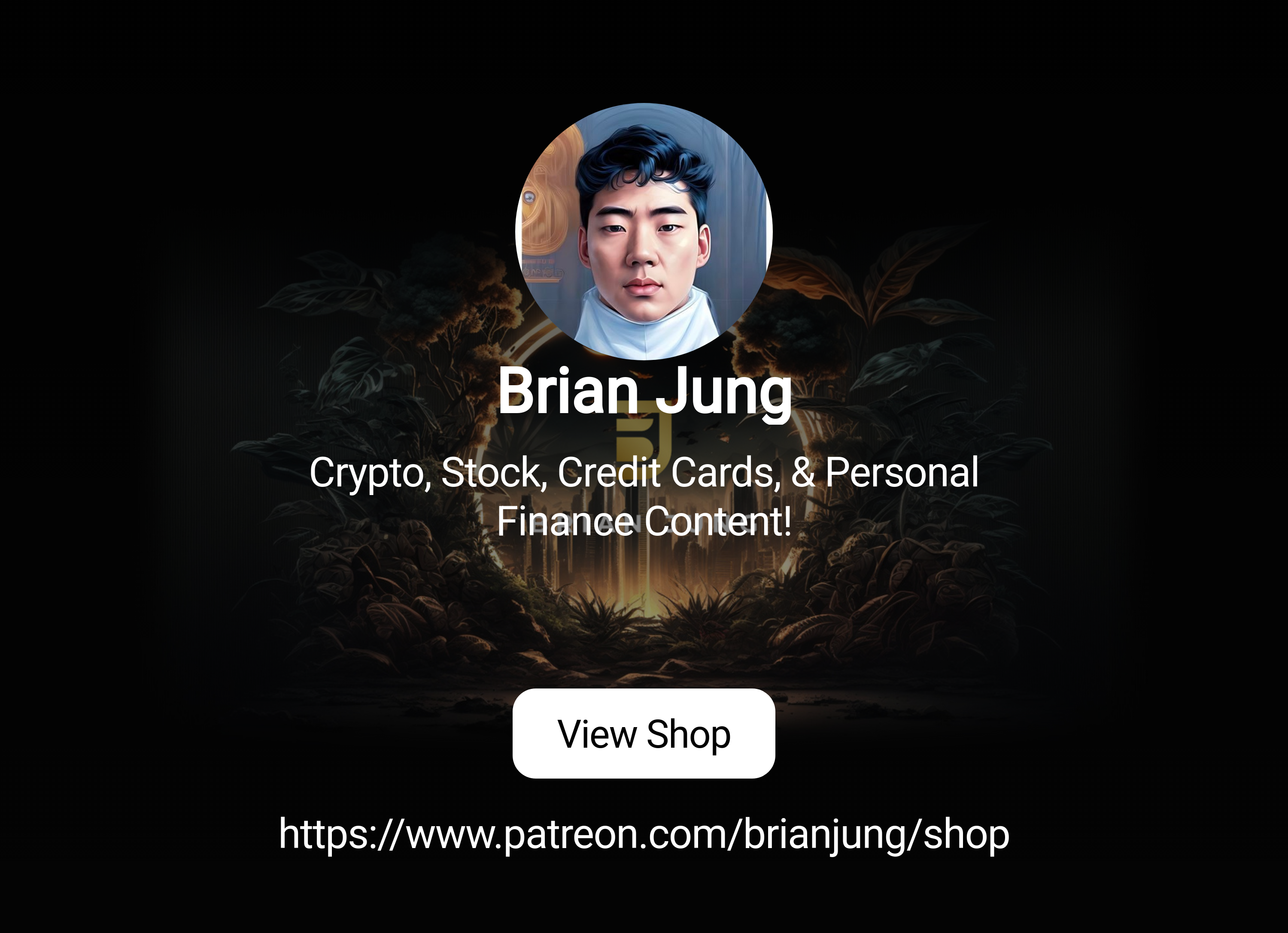 Brian Jung | Crypto, Stock, Credit Cards, & Personal Finance Content! |  Patreon