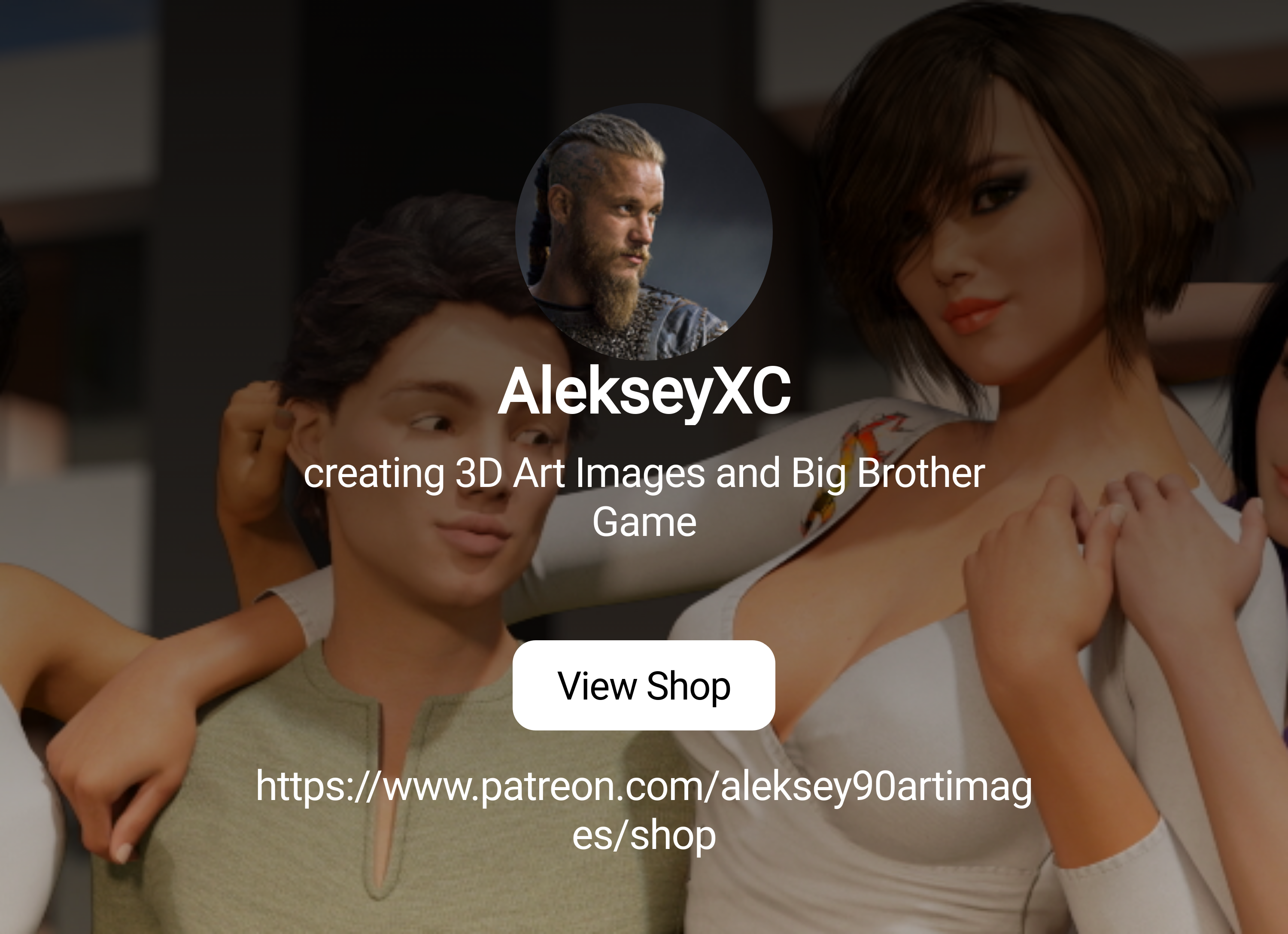 AlekseyXC | creating 3D Art Images and Big Brother Game | Patreon