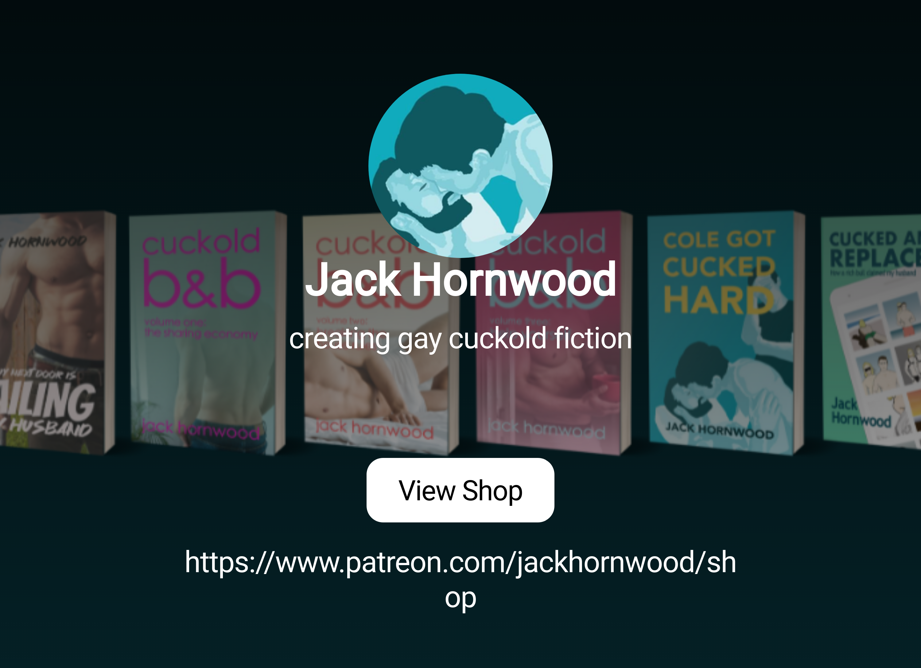 Jack Hornwood | creating gay cuckold fiction | Patreon