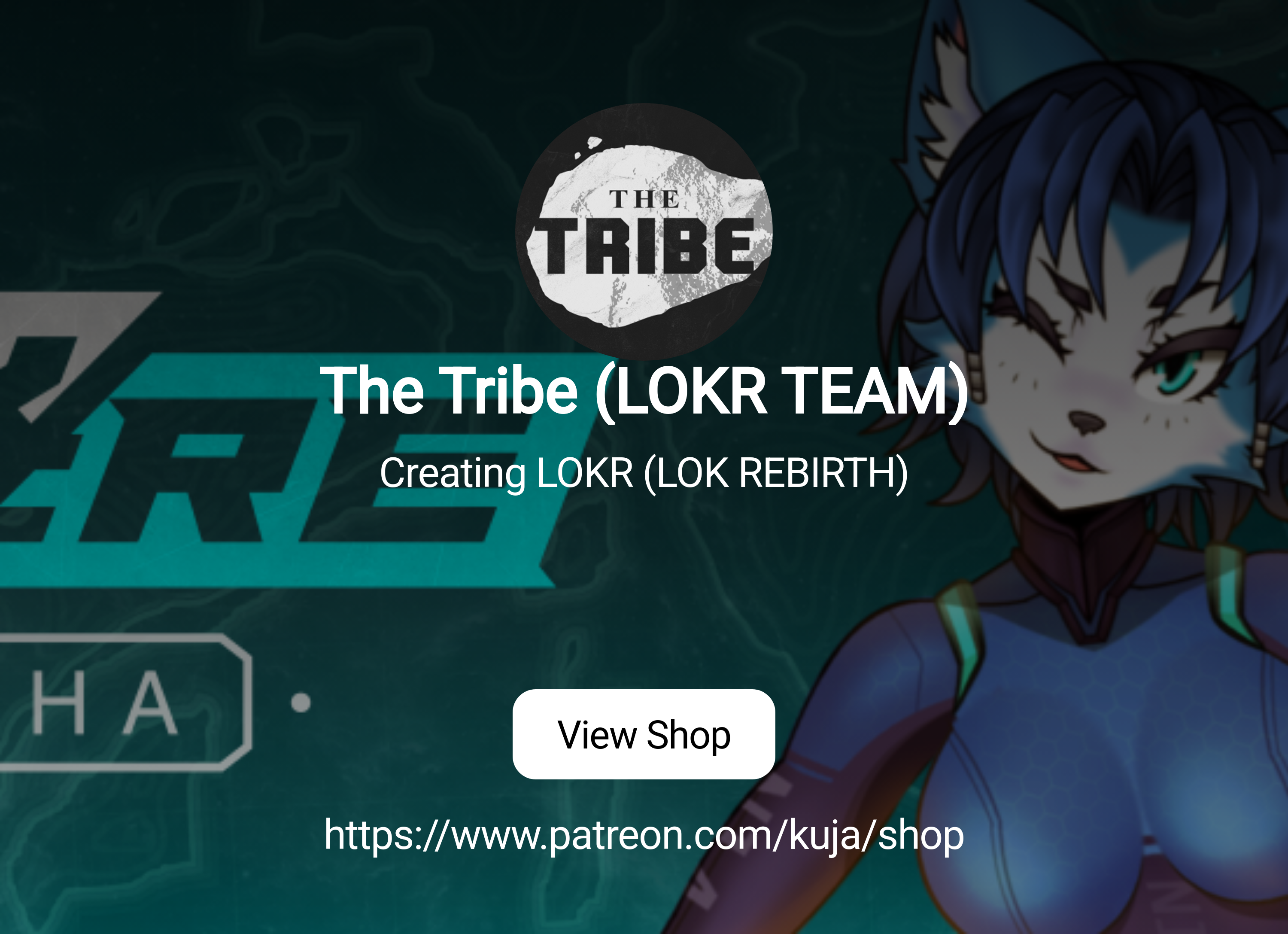 The Tribe (LOKR TEAM) | Creating LOKR (LOK REBIRTH) | Patreon