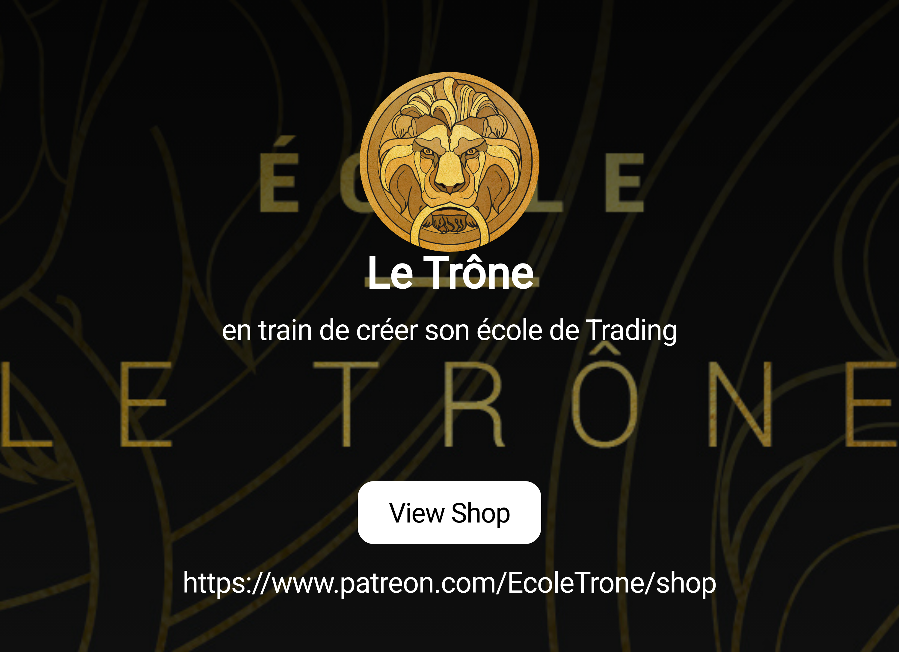 Le Trône | en train de créer son école de Trading | Patreon