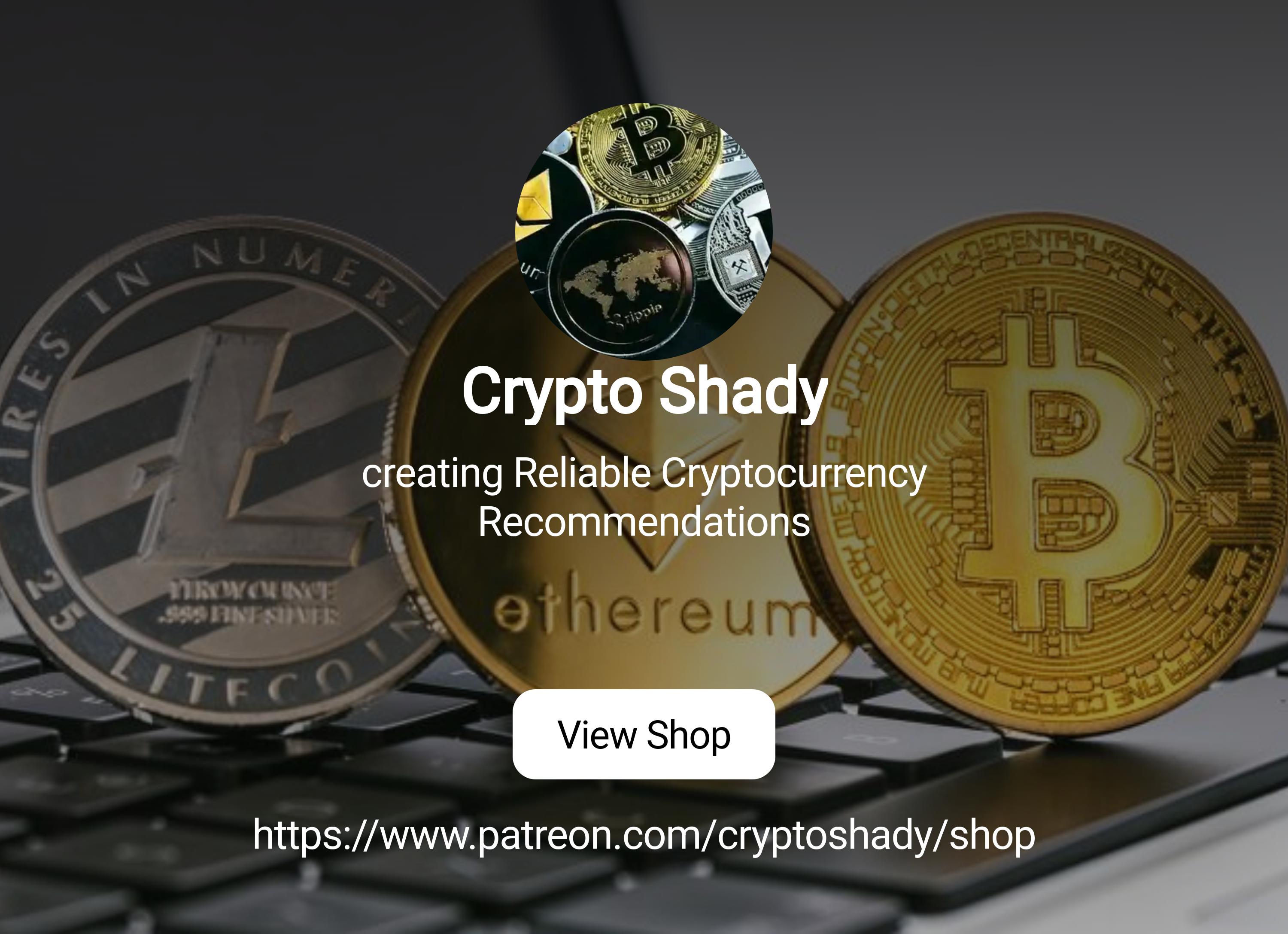 Crypto Shady | creating Reliable Cryptocurrency Recommendations | Patreon