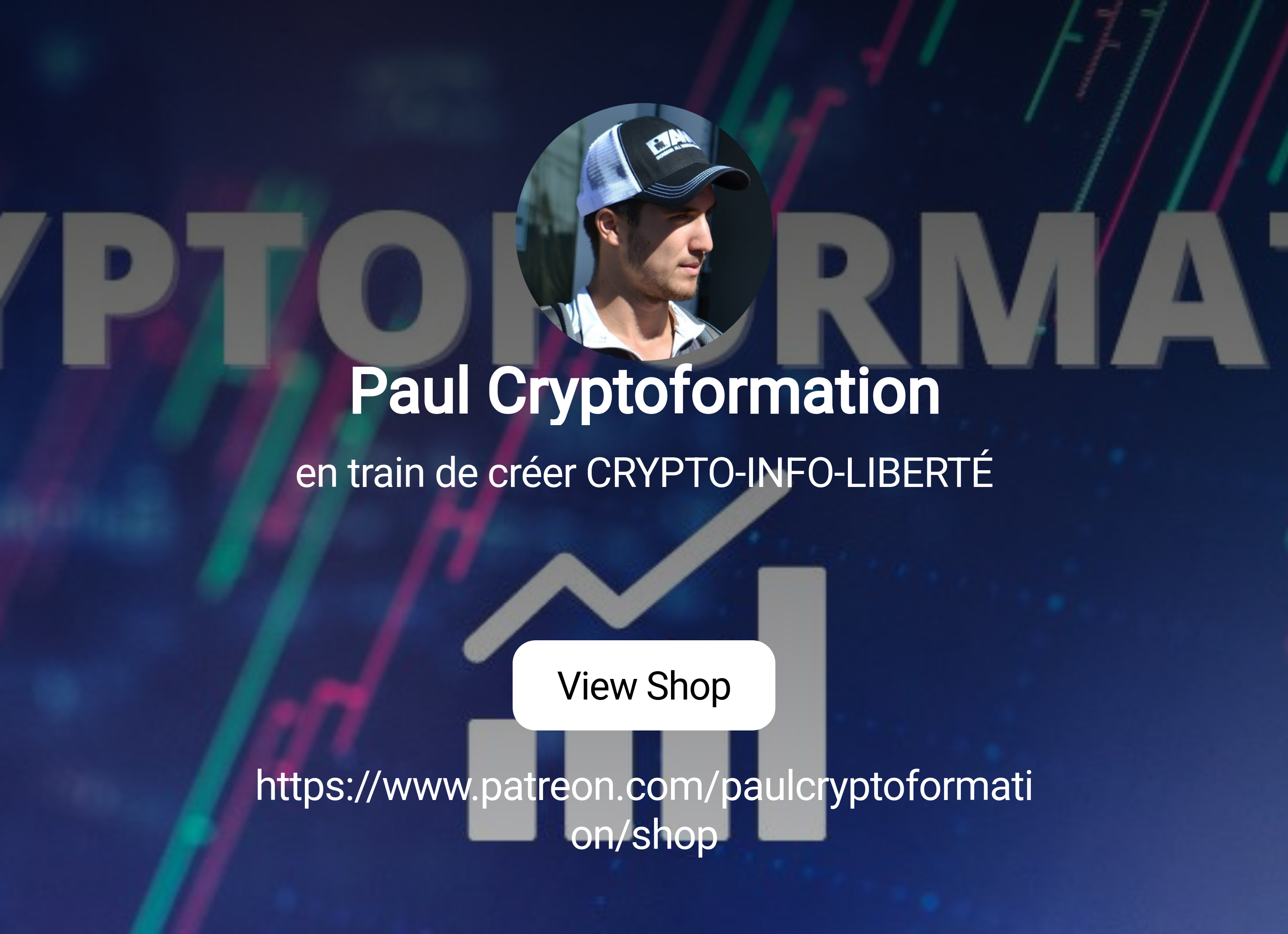 Paul Cryptoformation | en train de créer CRYPTO-INFO-LIBERTÉ | Patreon