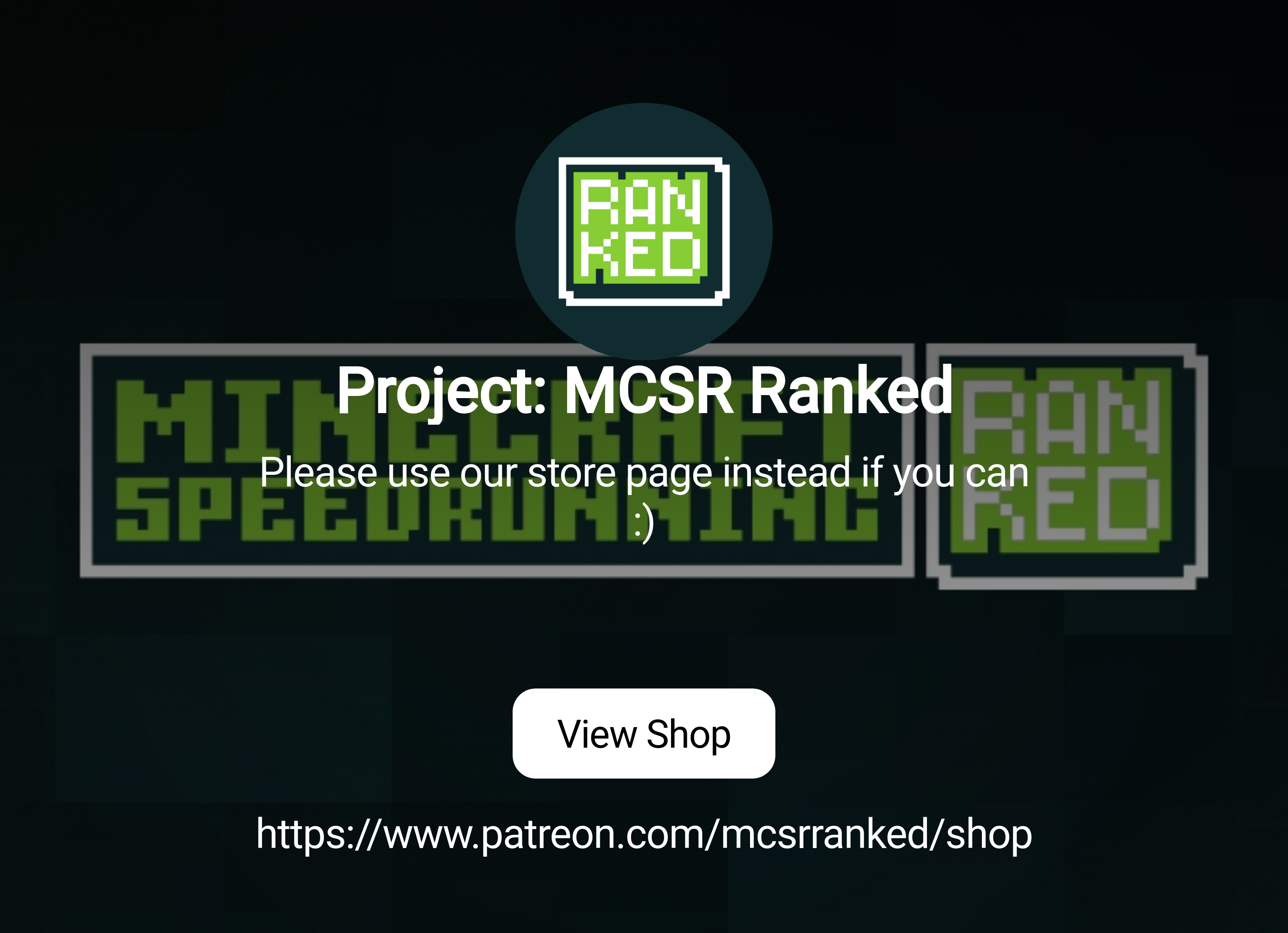 Project: MCSR Ranked | Patreon