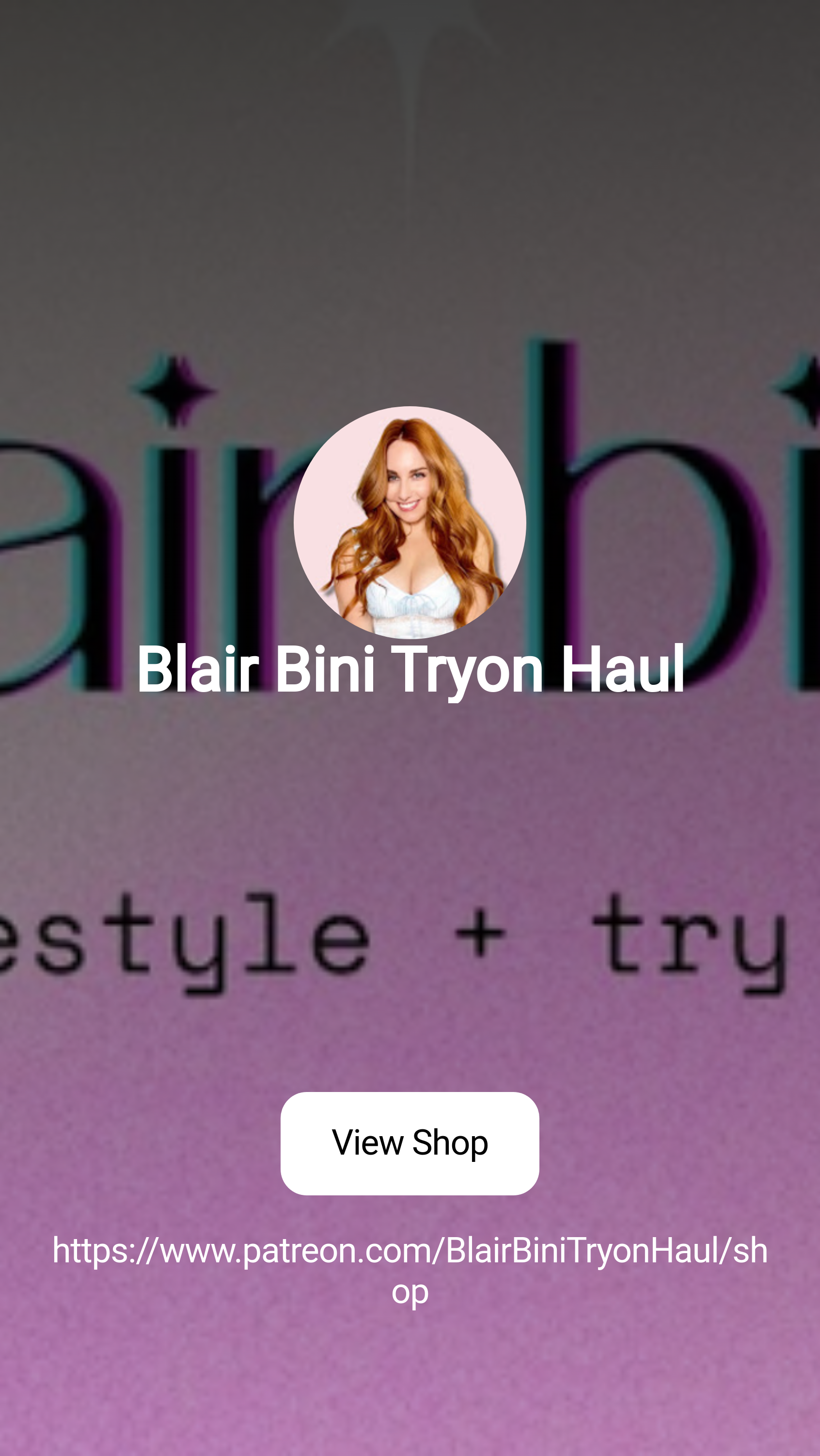 Blair Bini Tryon Haul | Patreon