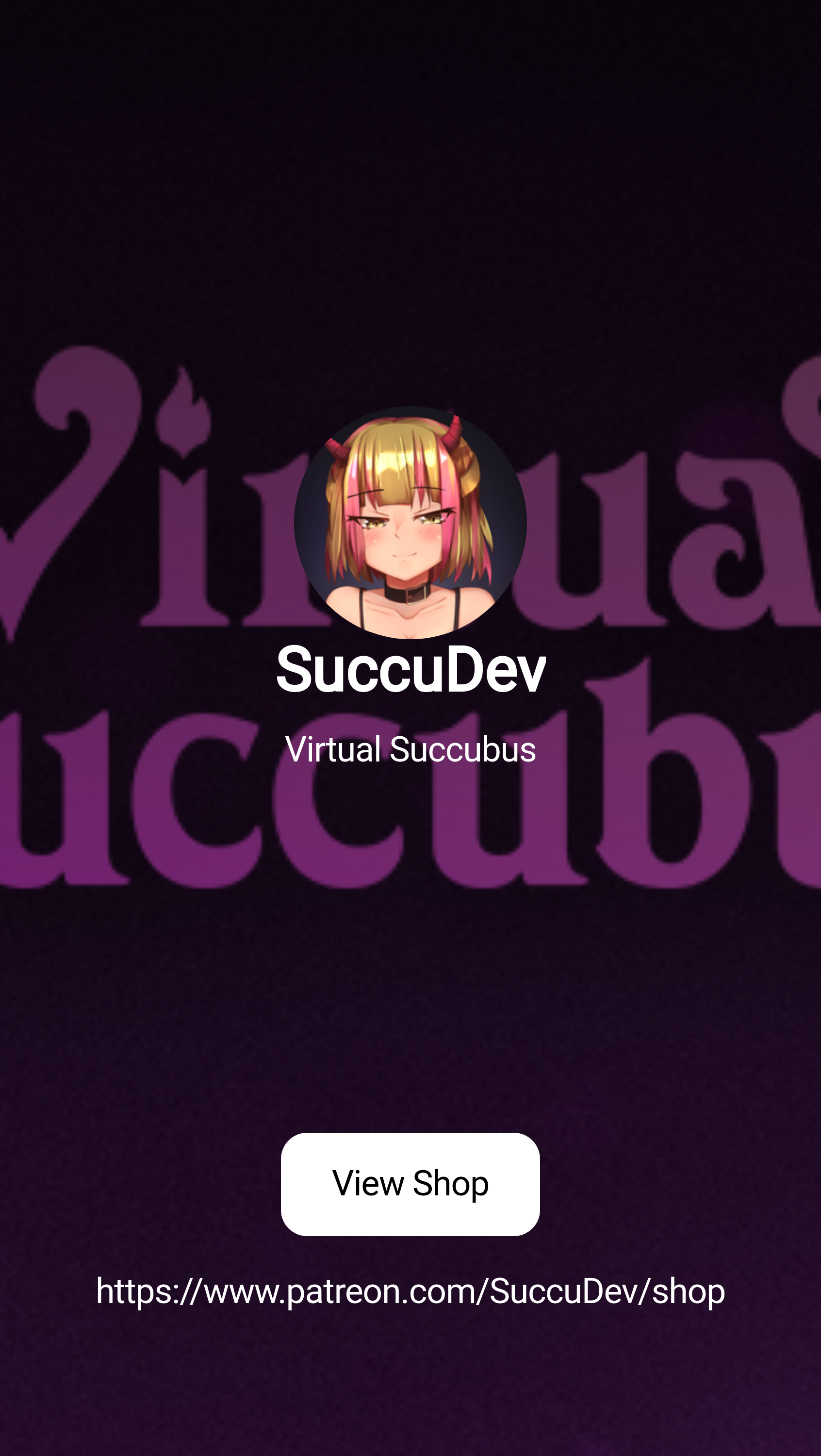 SuccuDev | Virtual Succubus | Patreon