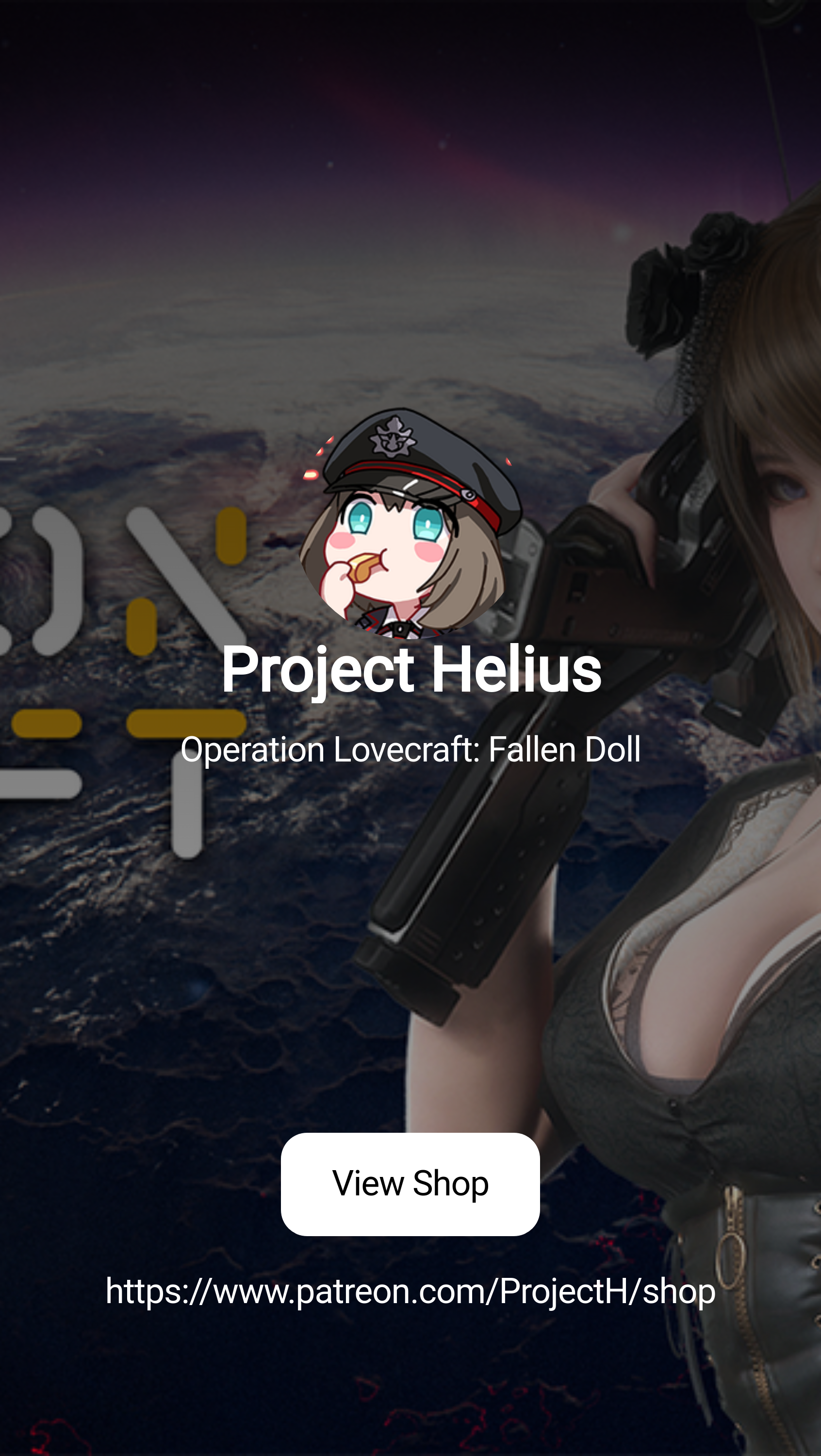 Project Helius | Operation Lovecraft: Fallen Doll | Patreon