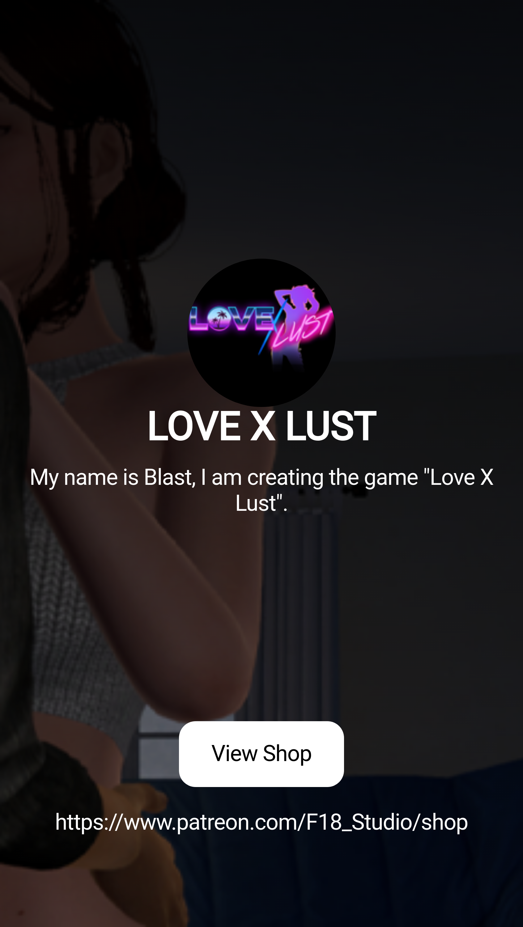 LOVE X LUST | My name is Blast, I am creating the game 