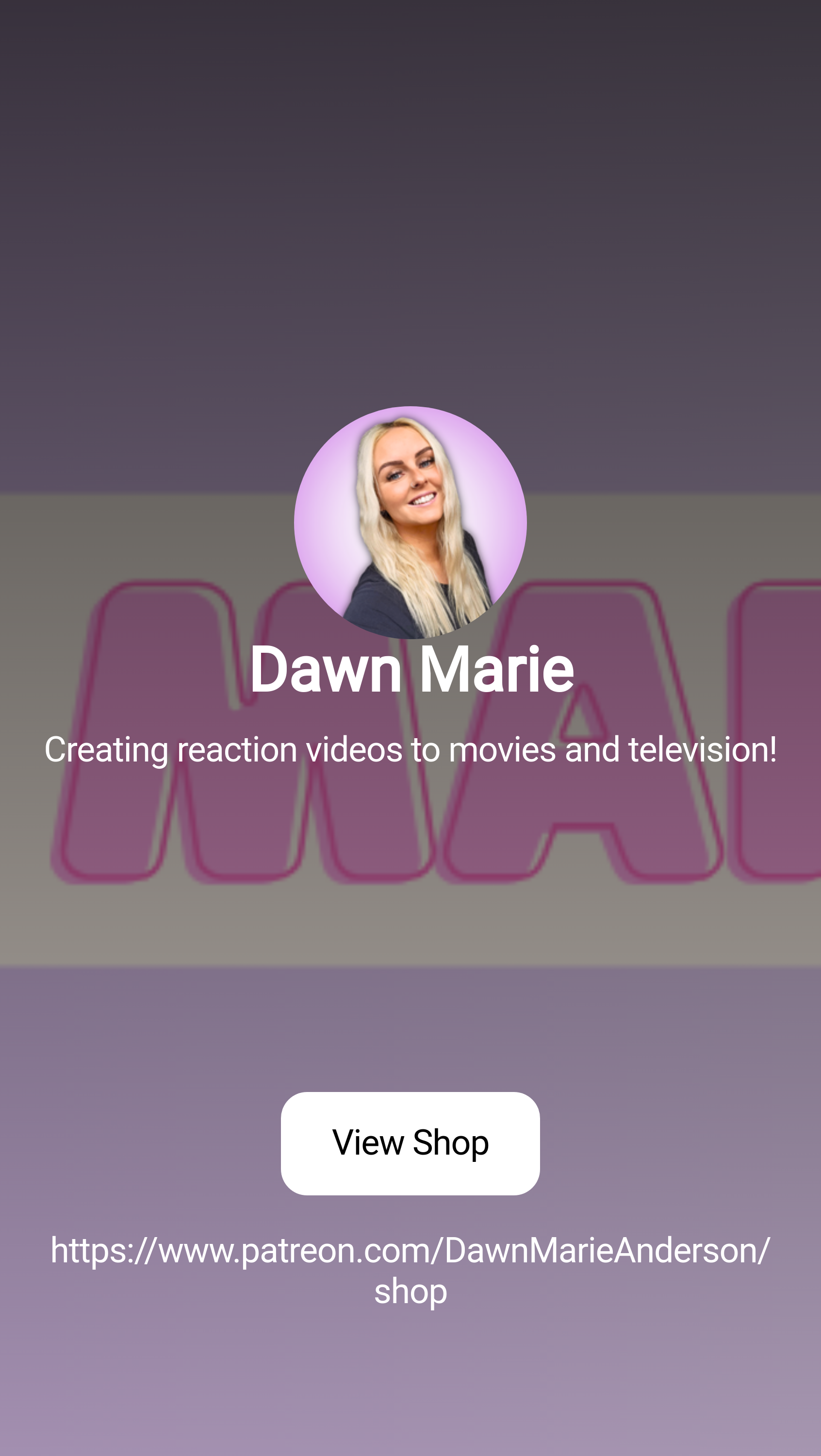 Dawn Marie | Creating reaction videos to movies and television! | Patreon