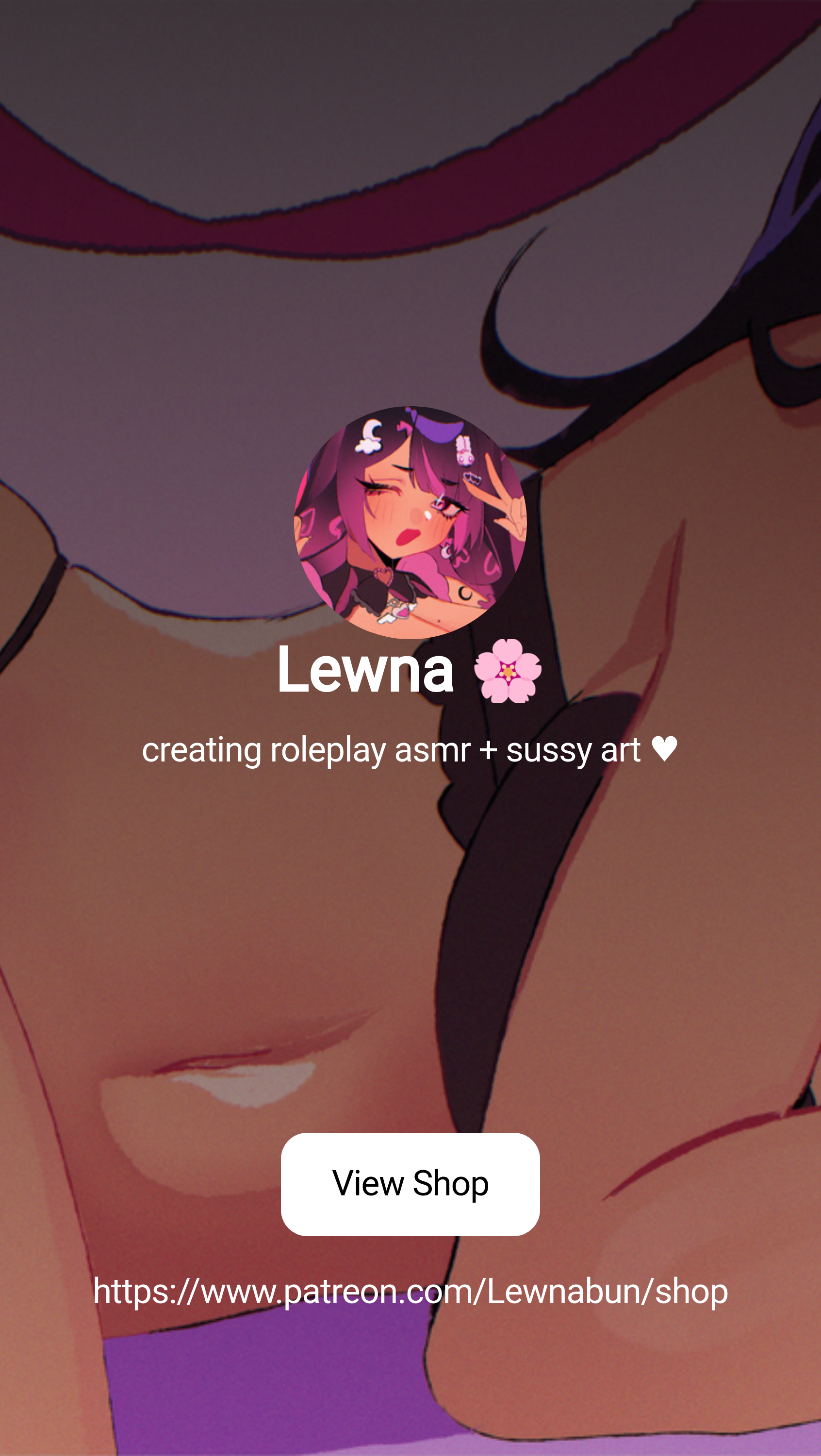 lewna 🌸 | creating roleplay asmr + lewd art ♥ | Patreon