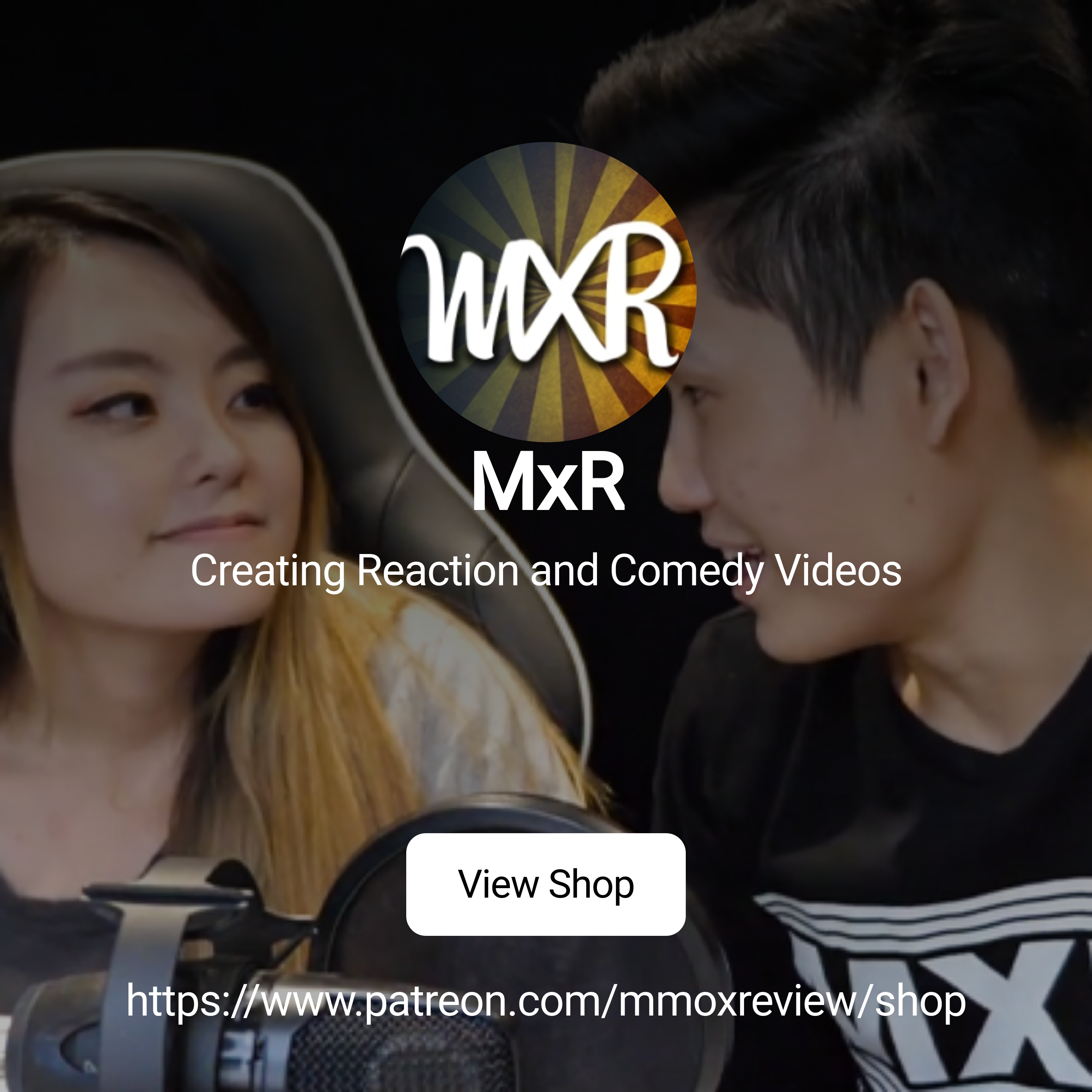 MxR | Creating Reaction and Comedy Videos | Patreon