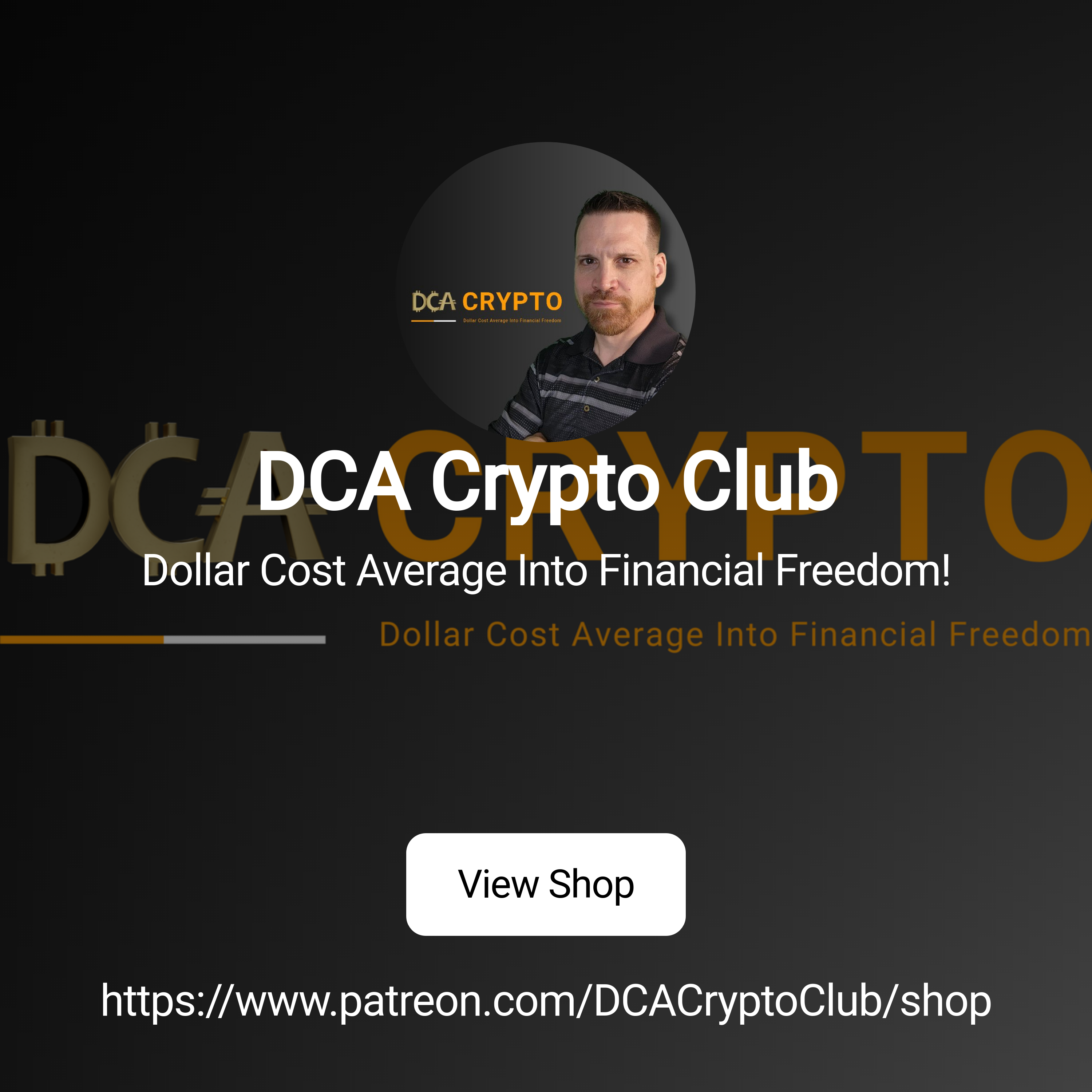 DCA Crypto Club | Dollar Cost Average Into Financial Freedom! | Patreon