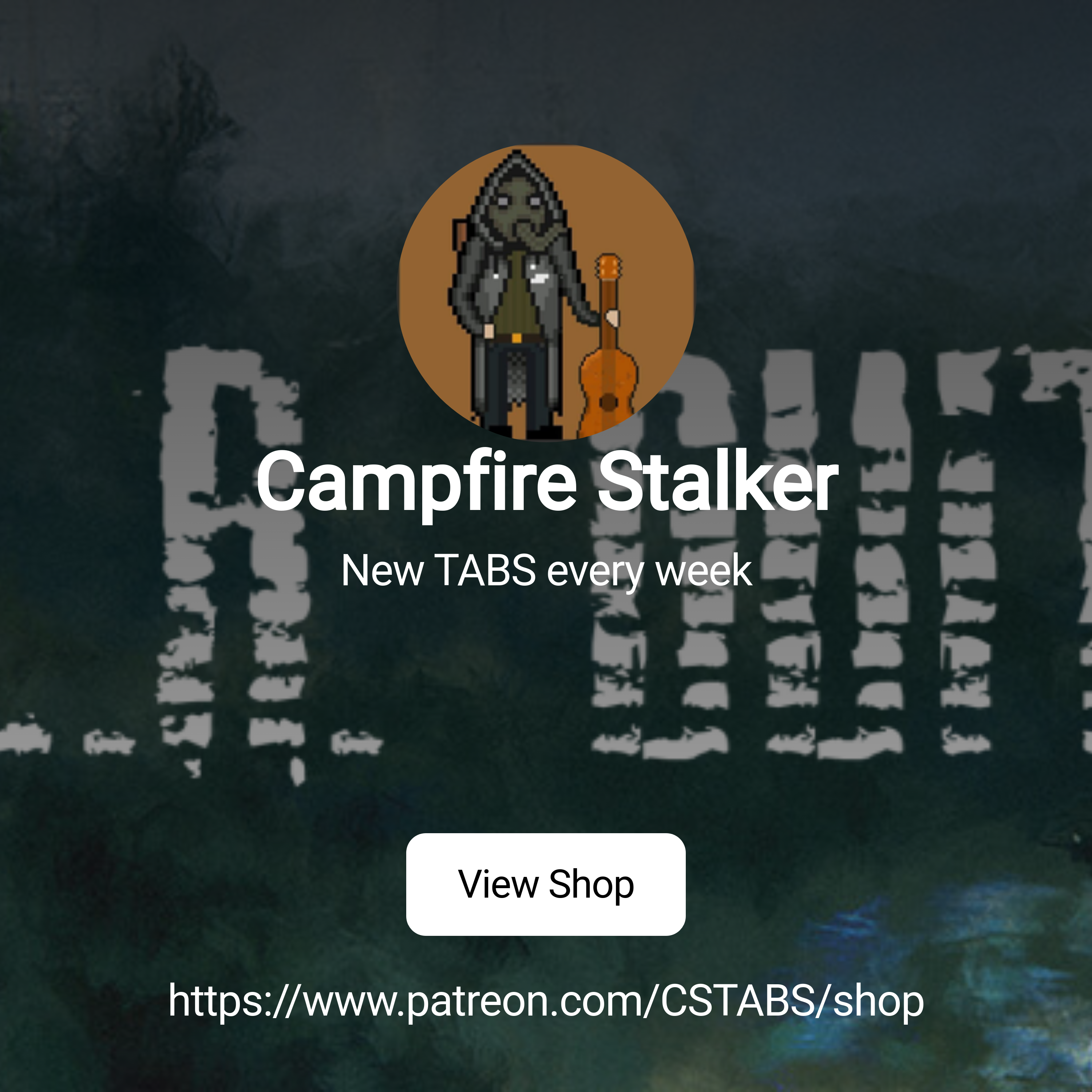 Campfire Stalker | New TABS every week | Patreon