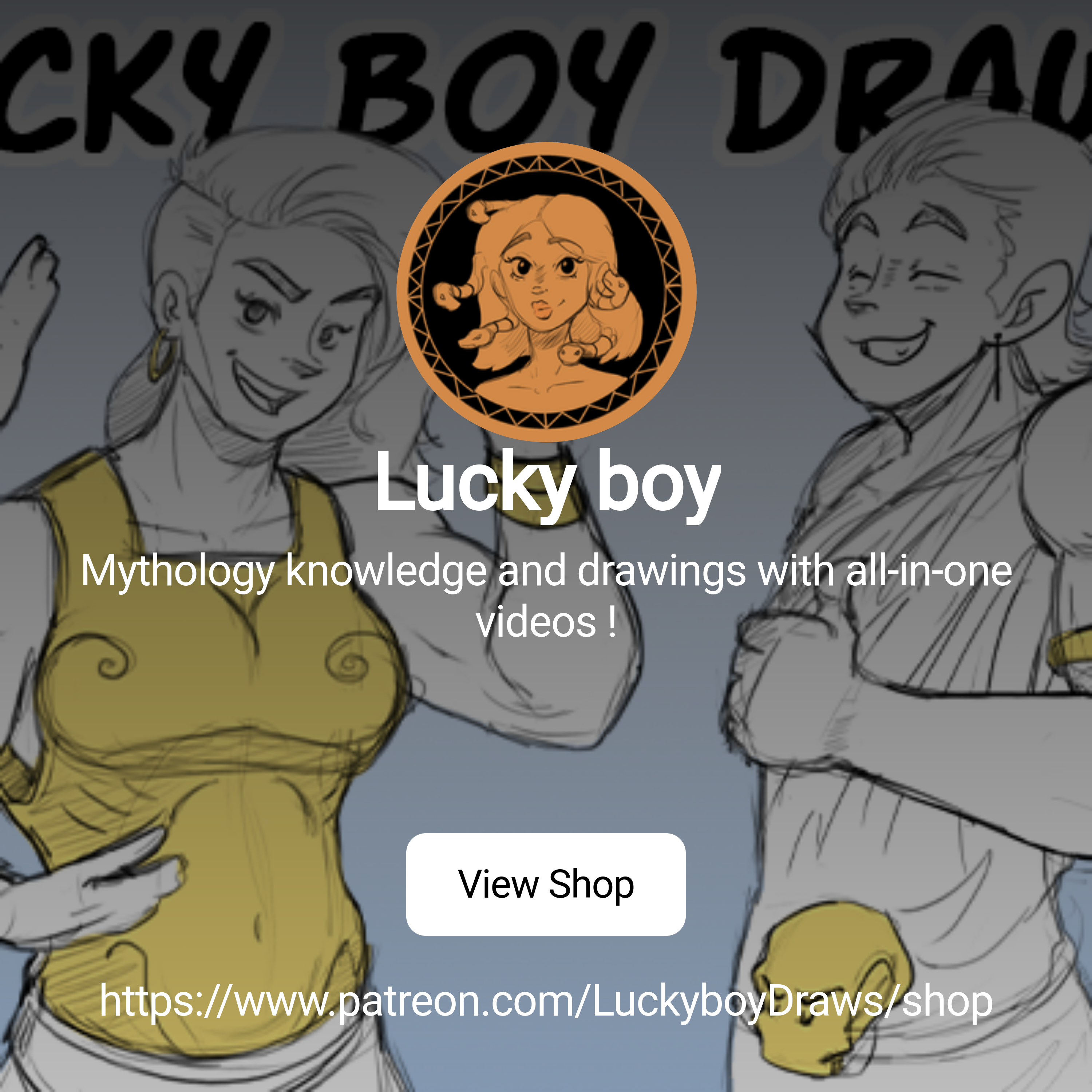 Lucky boy | Mythology knowledge and drawings with all-in-one videos ! |  Patreon