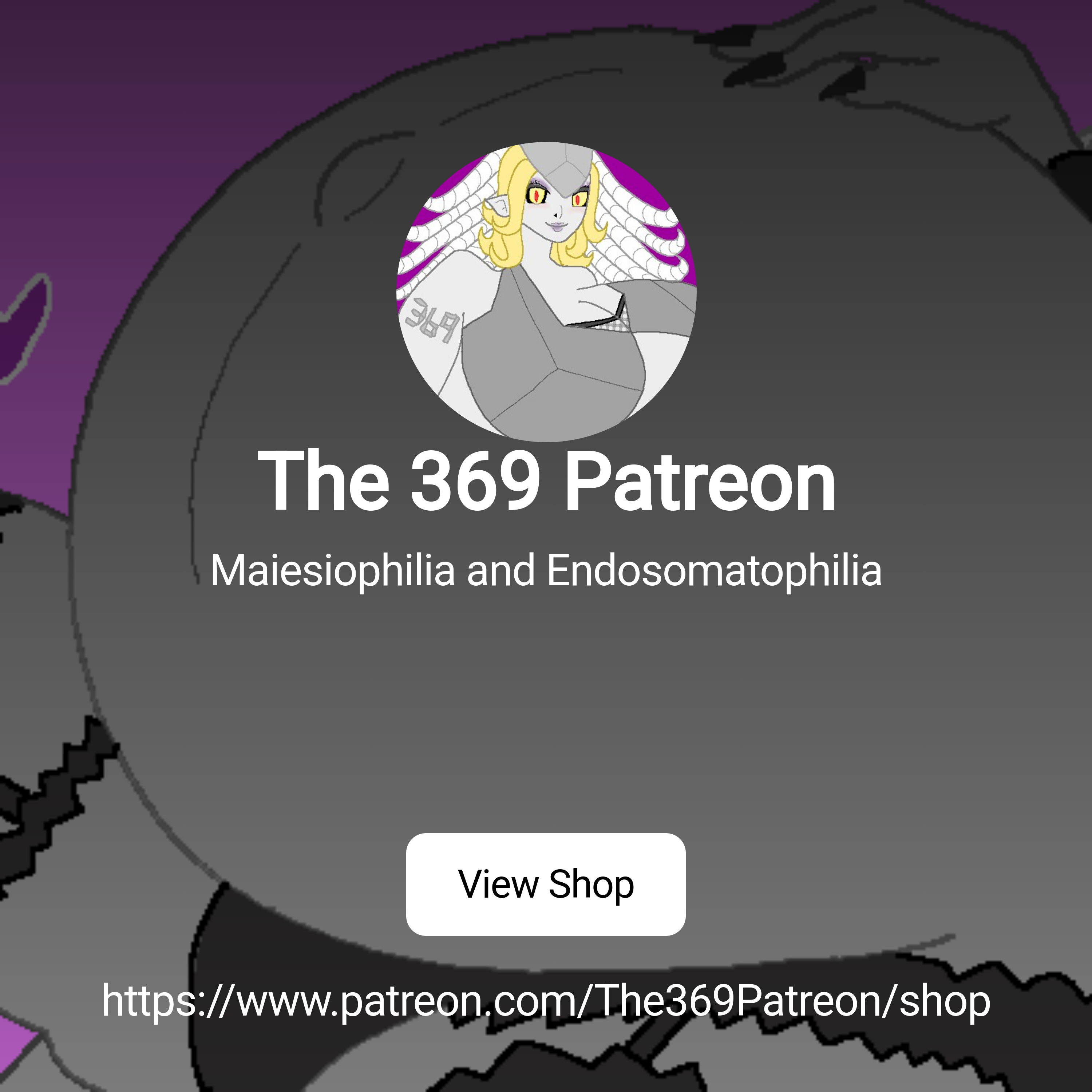 maiesiophilia The 369 Patreon | Maiesiophilia and Endosomatophilia