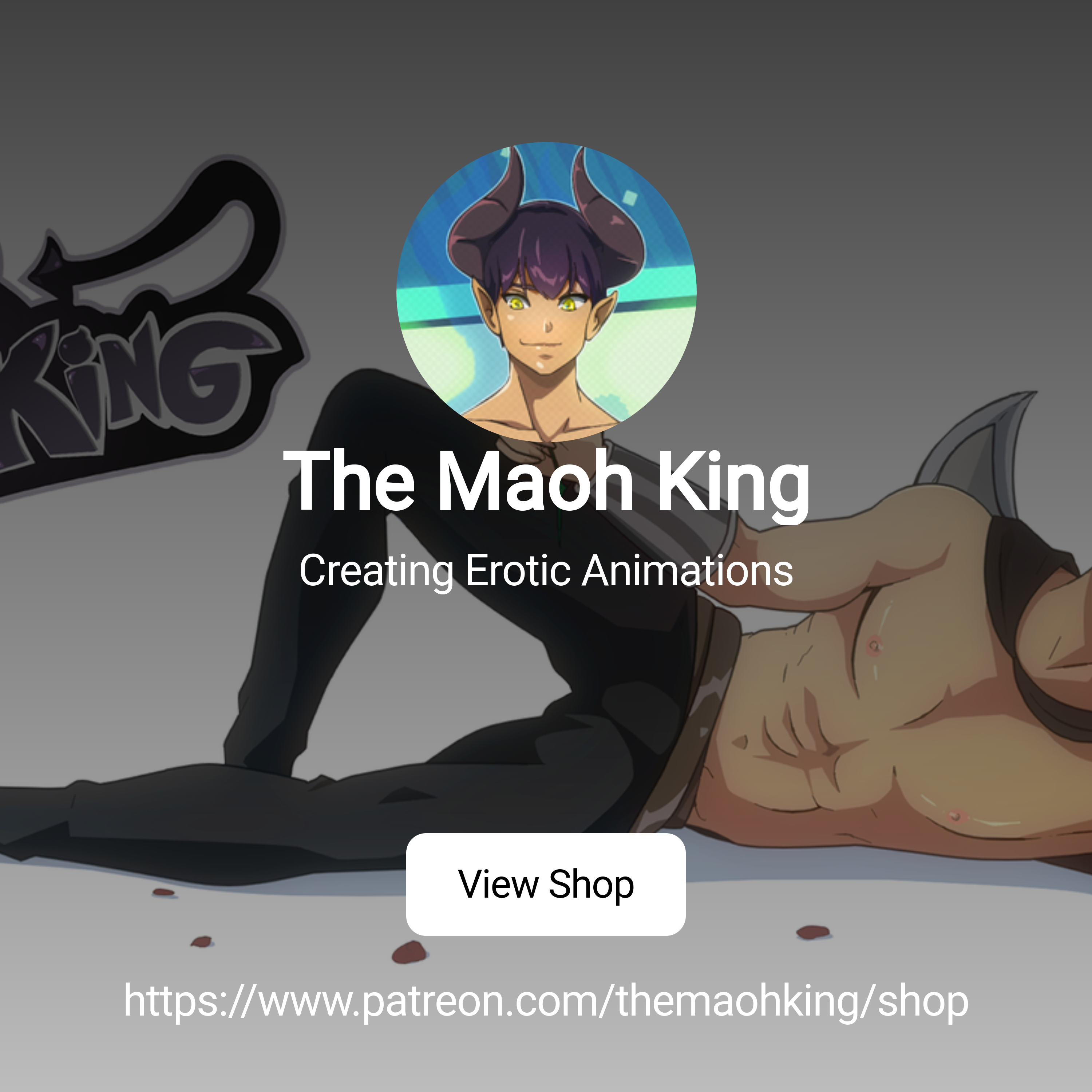 The Maoh King | Creating Erotic Animations | Patreon