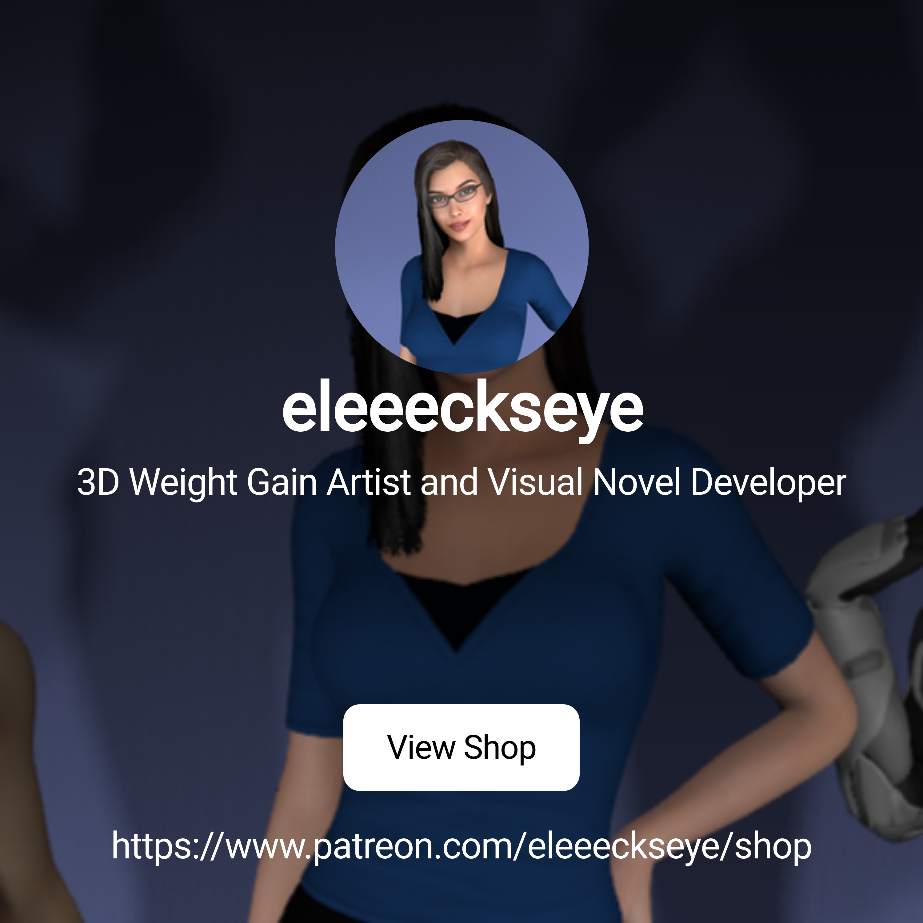 eleeeckseye | 3D Weight Gain Artist and Visual Novel Developer | Patreon