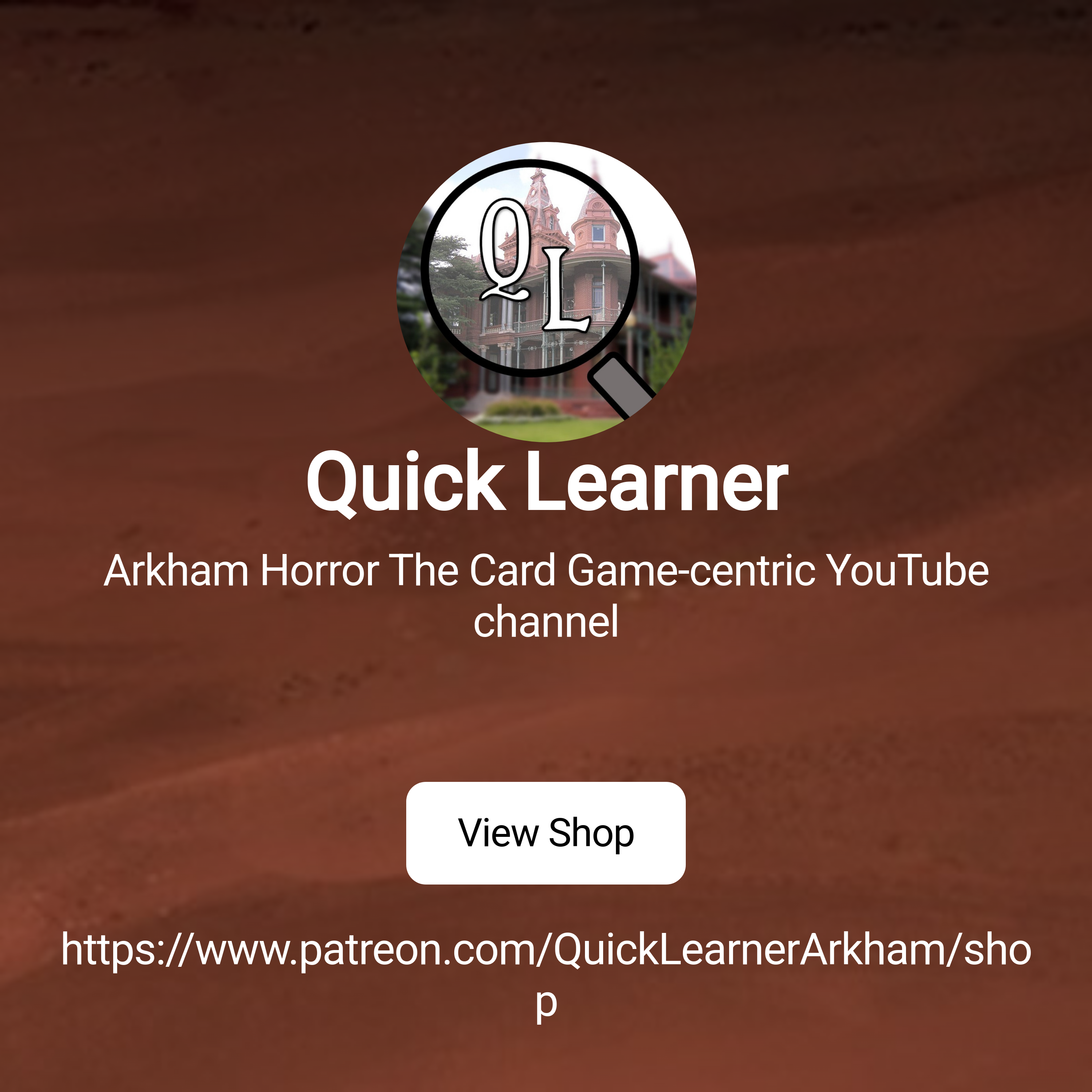Quick Learner | Arkham Horror The Card Game-centric YouTube channel |  Patreon