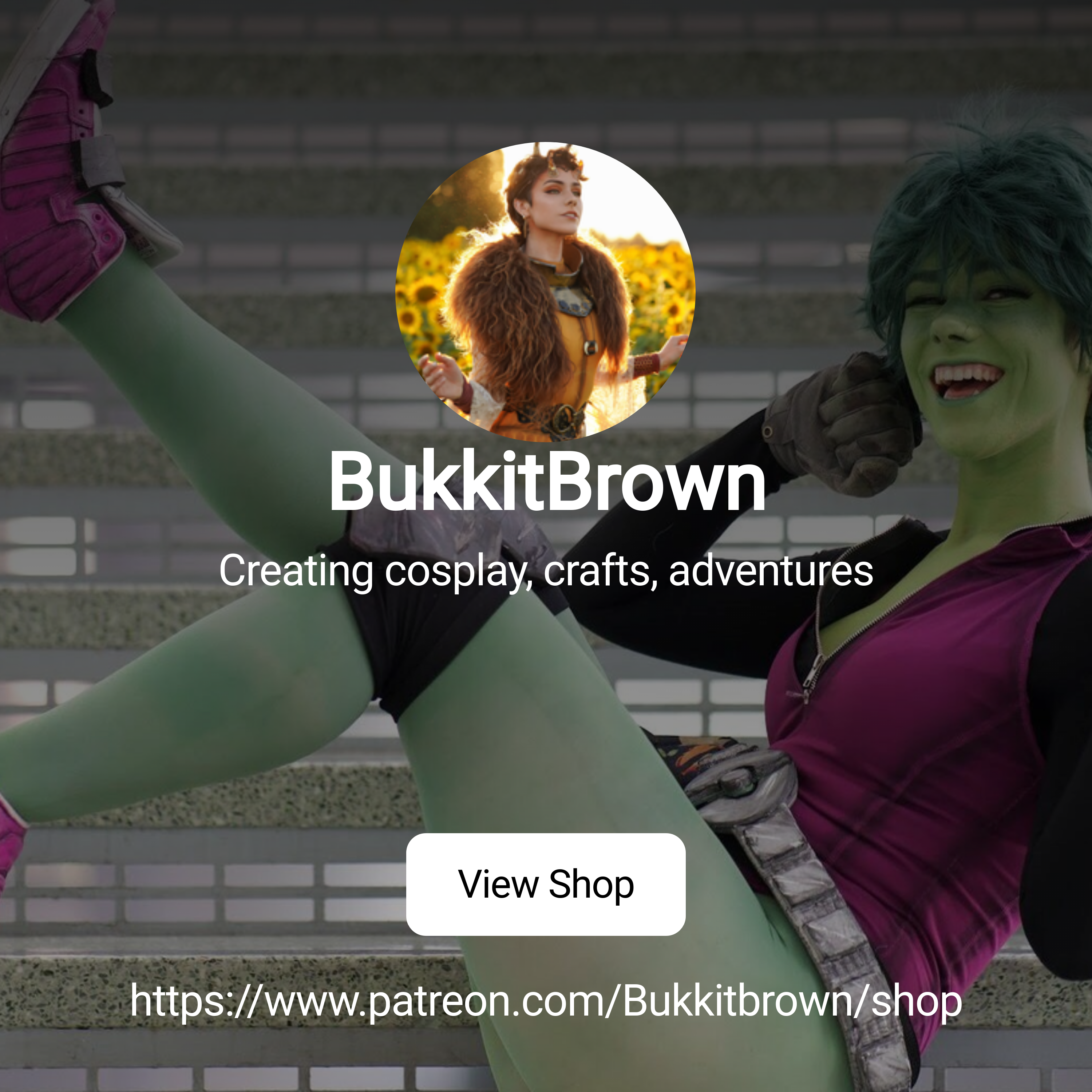 BukkitBrown | Creating cosplay, crafts, adventures | Patreon