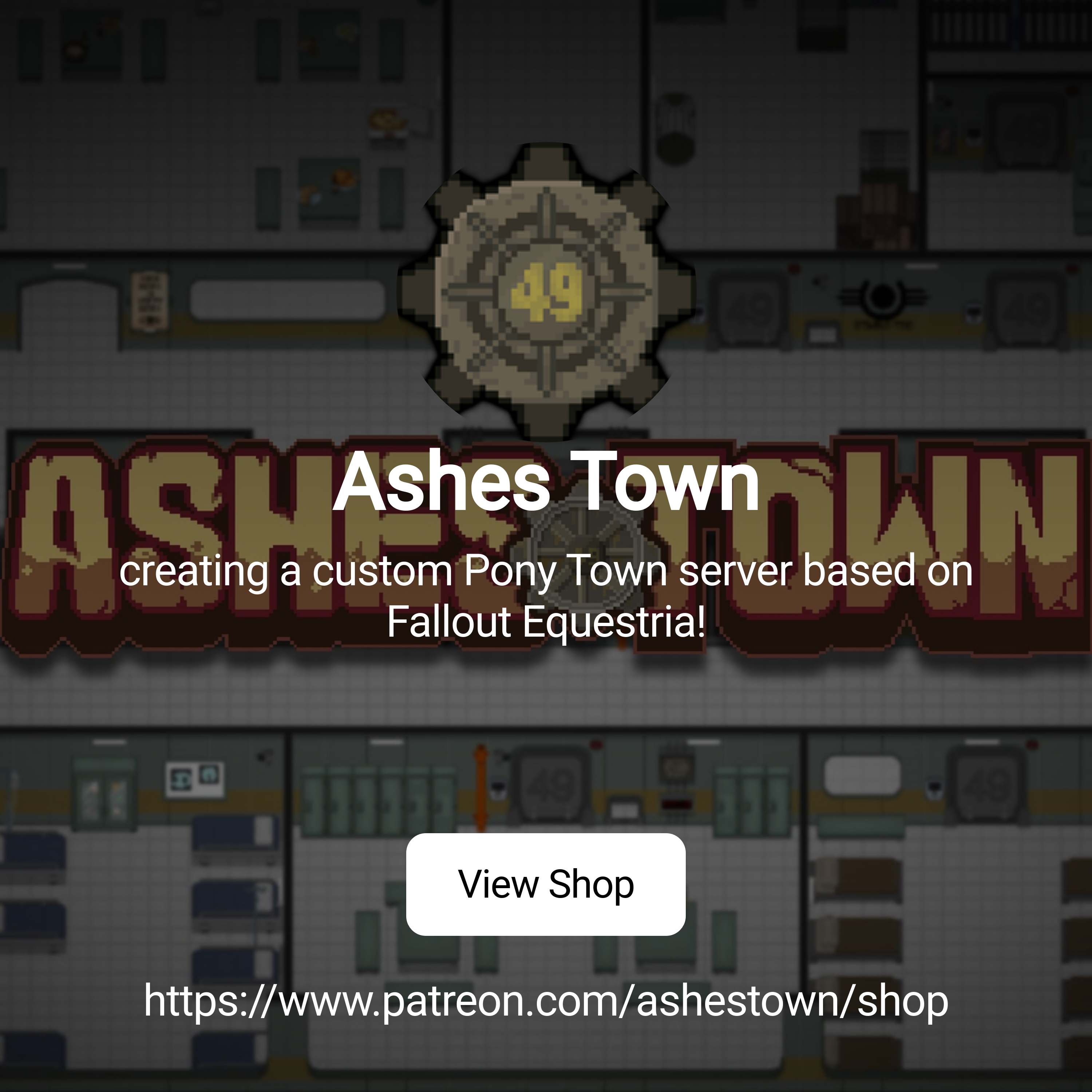 Ashes Town | creating a custom Pony Town server based on Fallout Equestria!  | Patreon