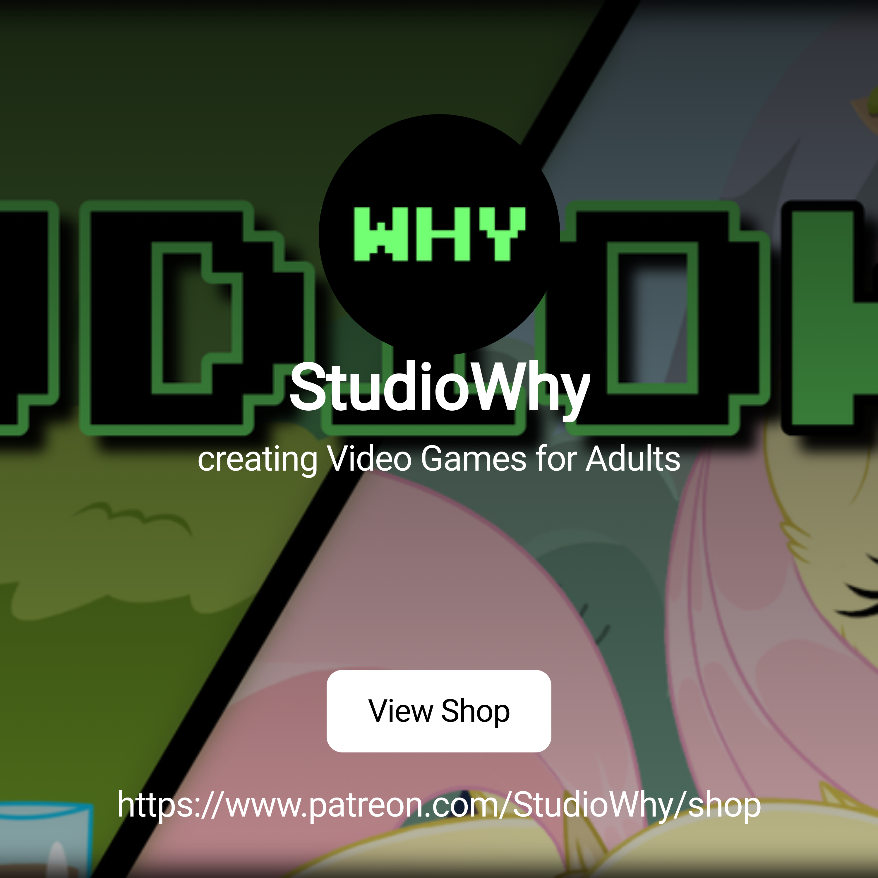 StudioWhy | creating Video Games for Adults | Patreon