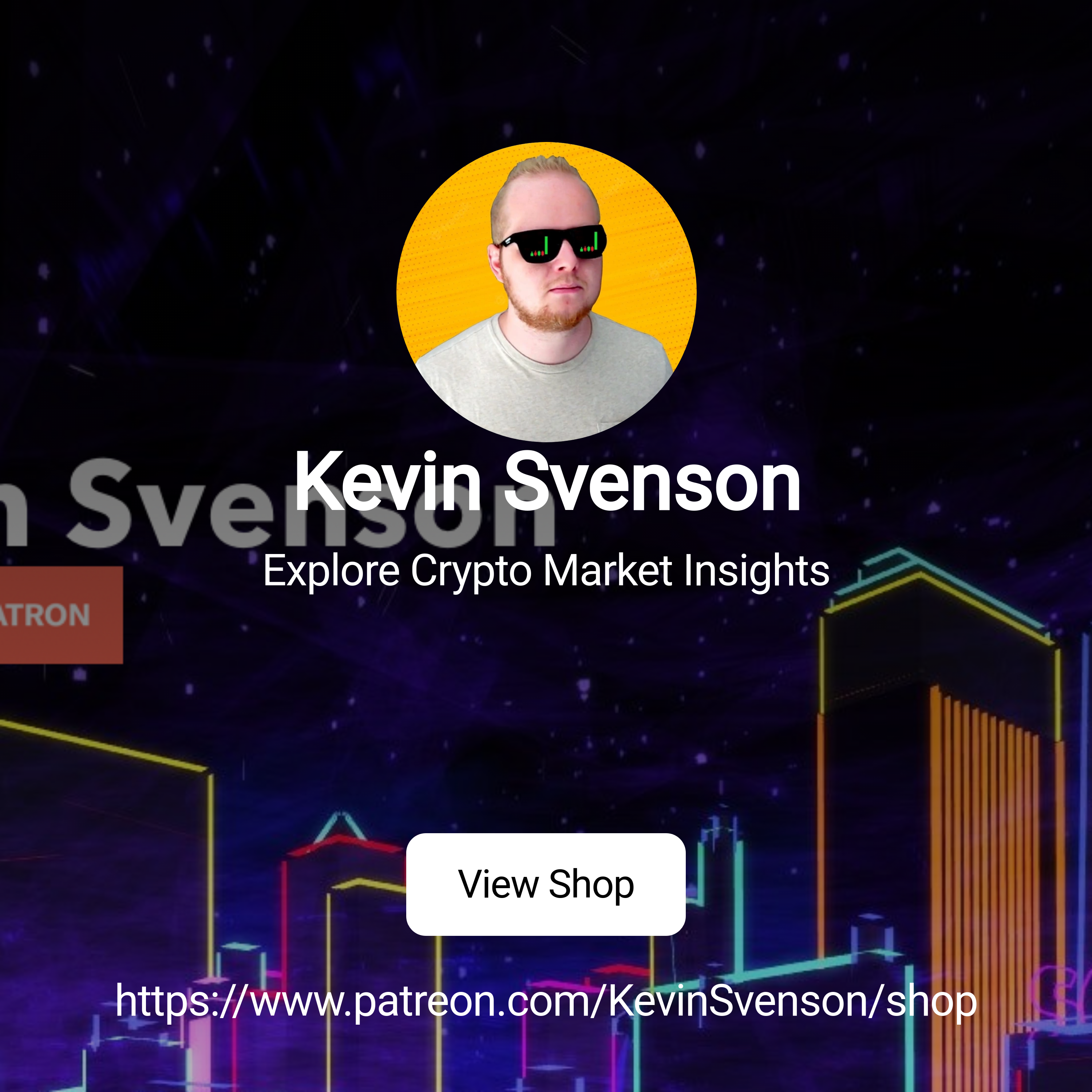 Kevin Svenson | Explore Crypto Market Insights | Patreon