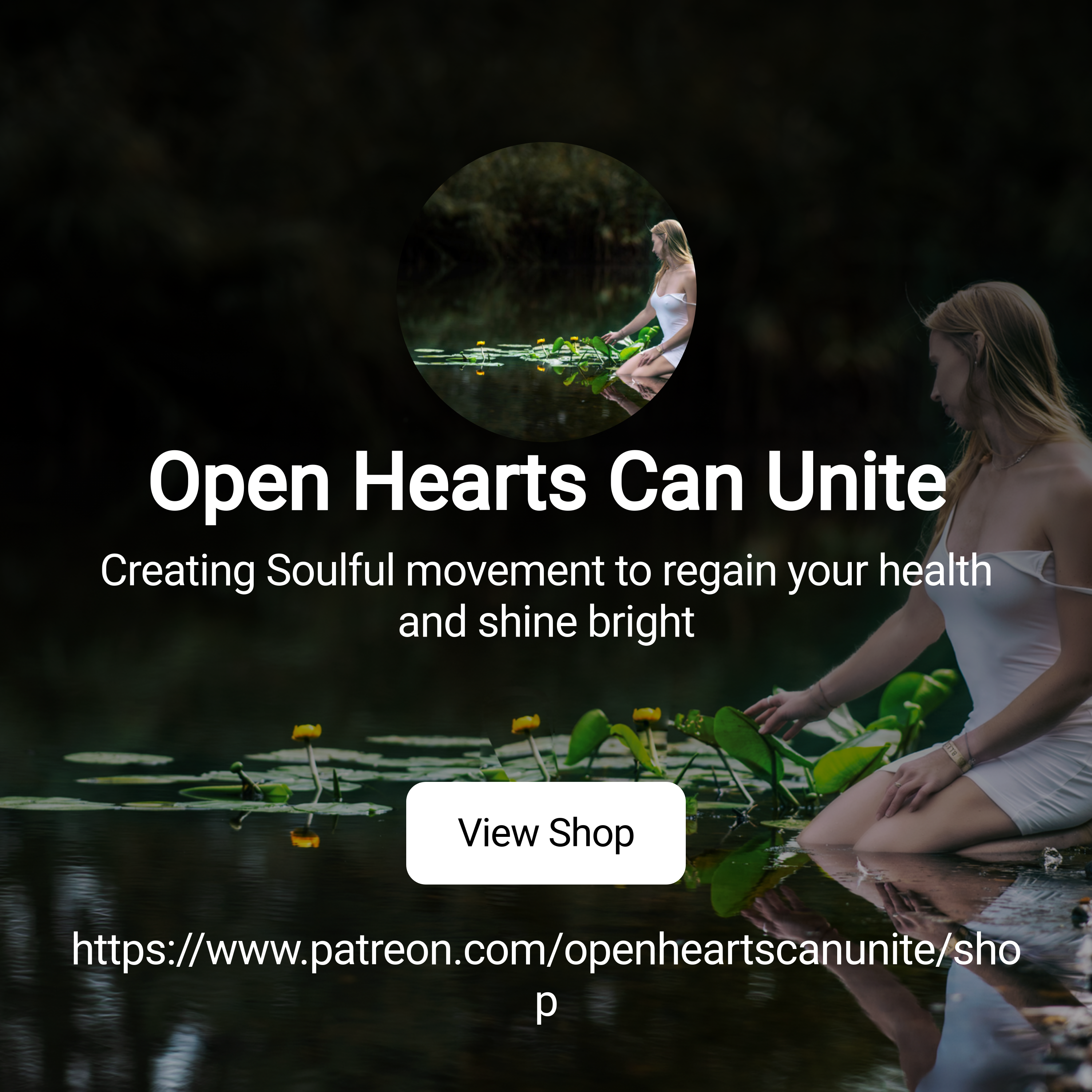 Open Hearts Can Unite | Creating Soulful movement to regain your health and  shine bright | Patreon