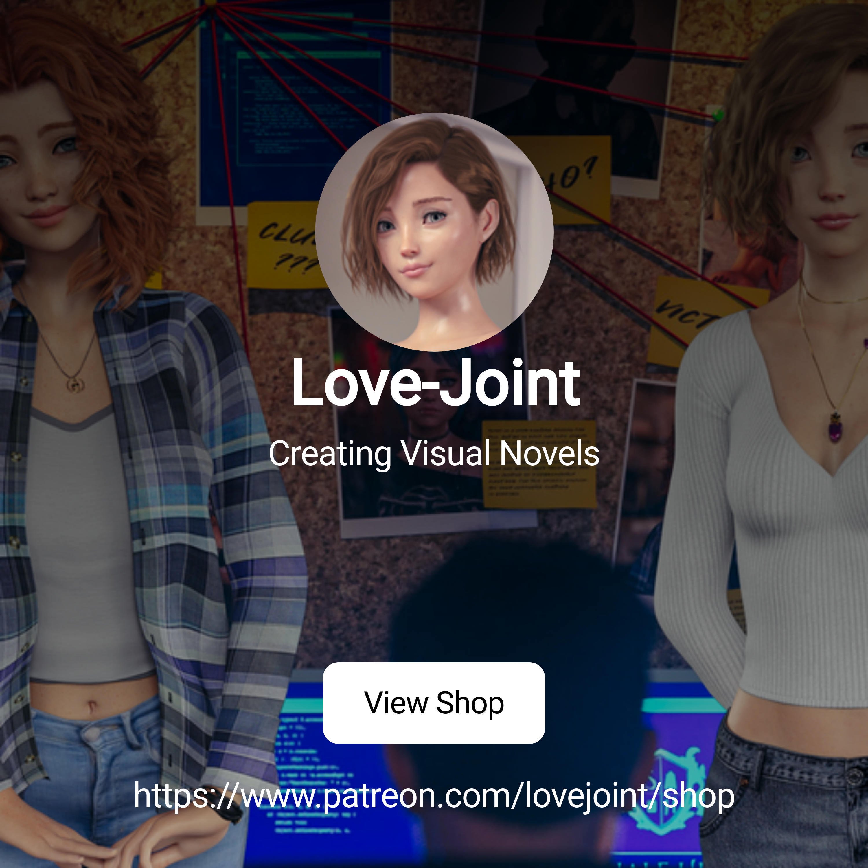 Love-Joint | Creating Visual Novels | Patreon