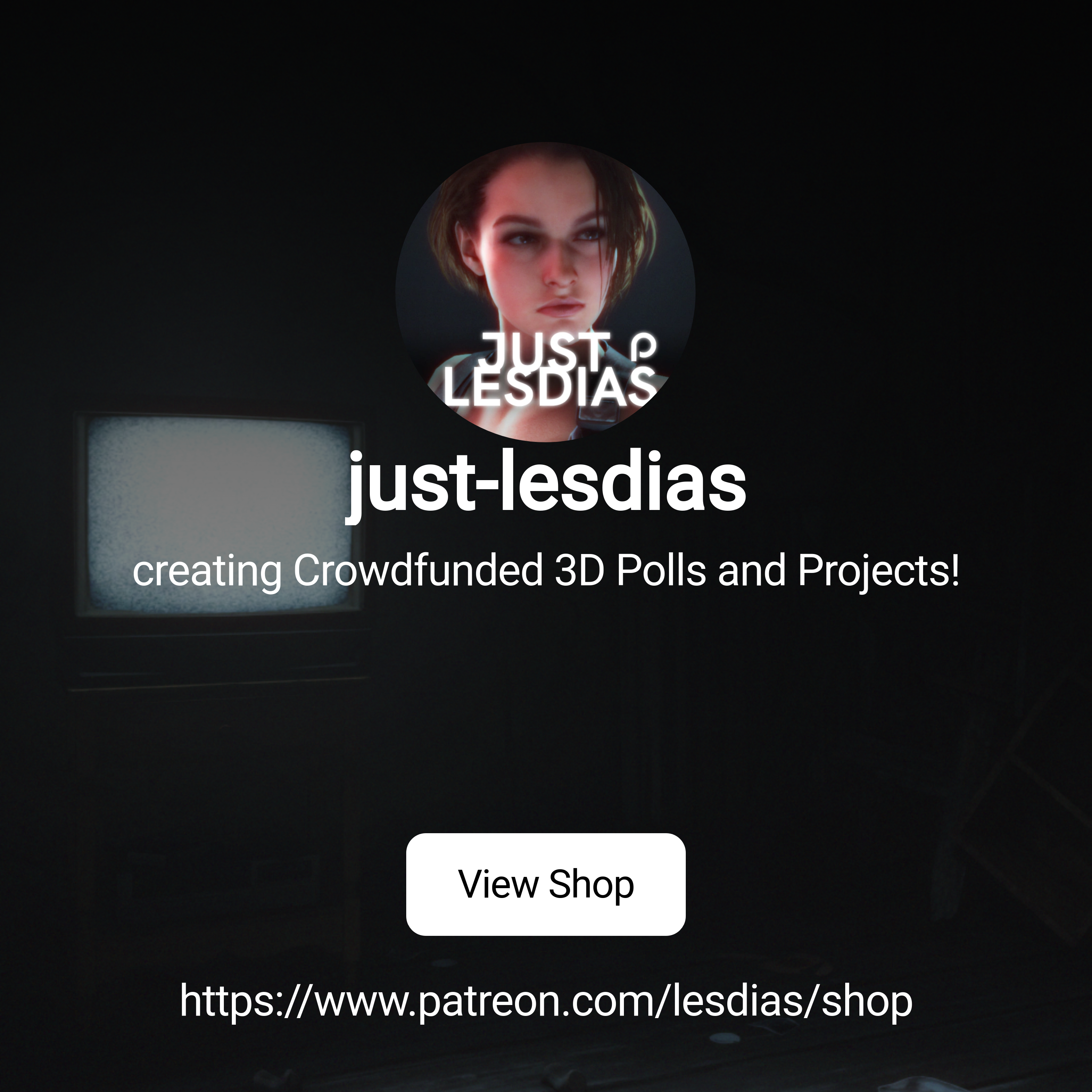 just-lesdias | creating Crowdfunded 3D Polls and Projects! | Patreon