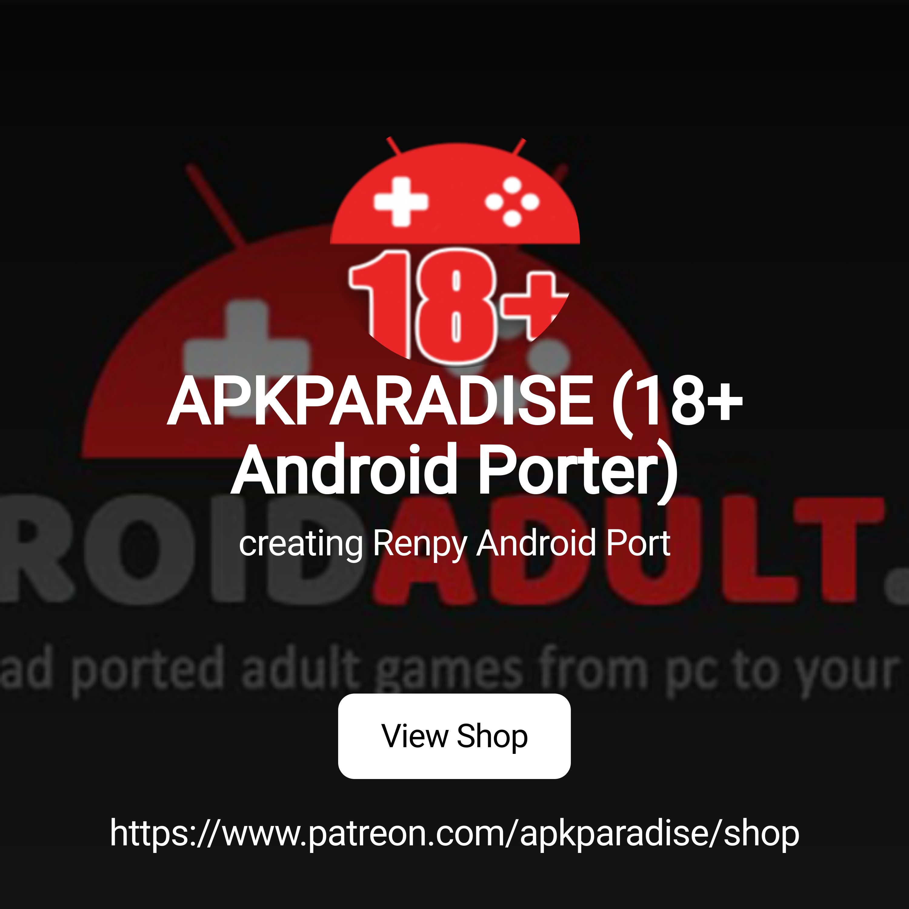 APKPARADISE (18+ Android Porter) | creating Renpy Android Port | Patreon