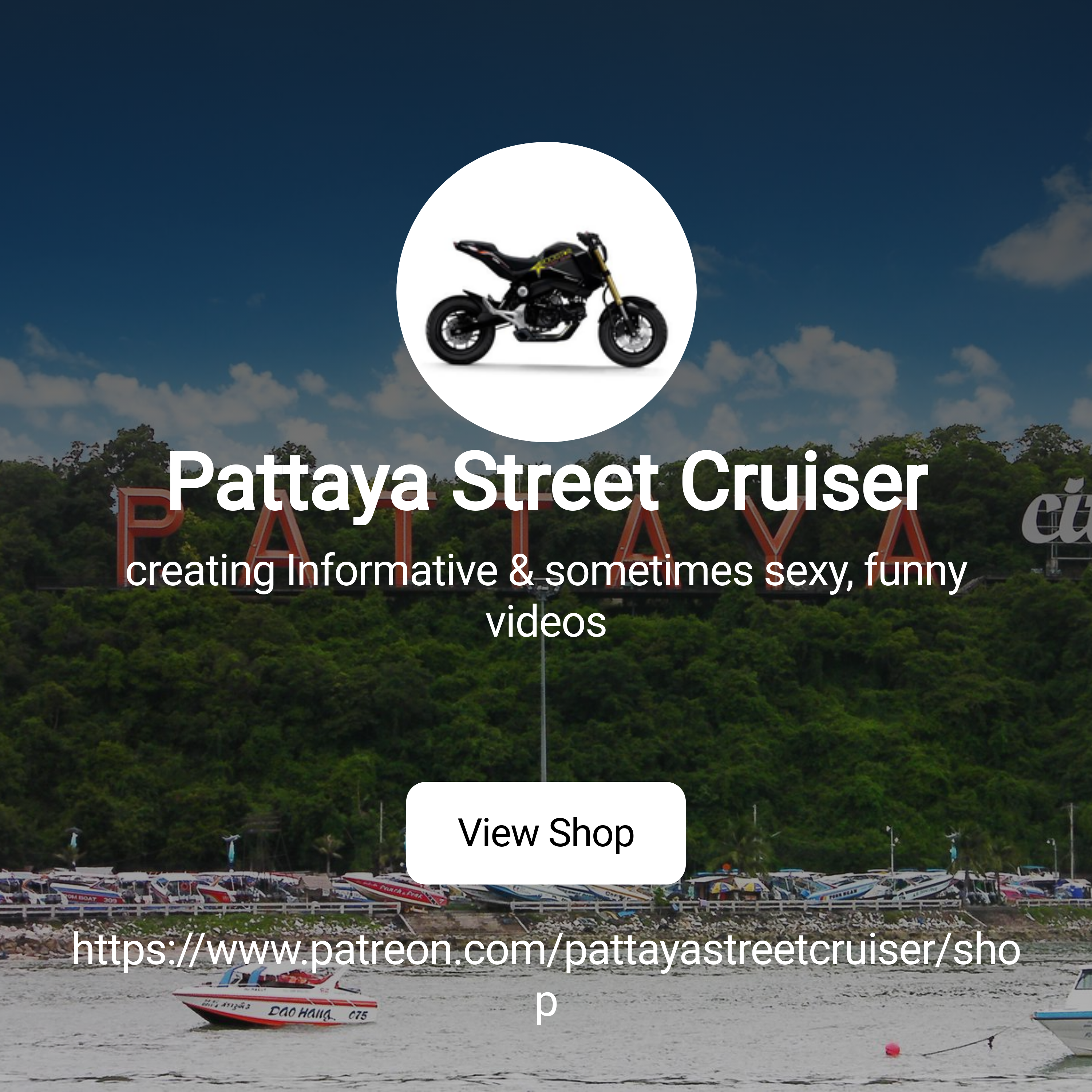 Pattaya Street Cruiser | creating Informative & sometimes sexy, funny videos  | Patreon