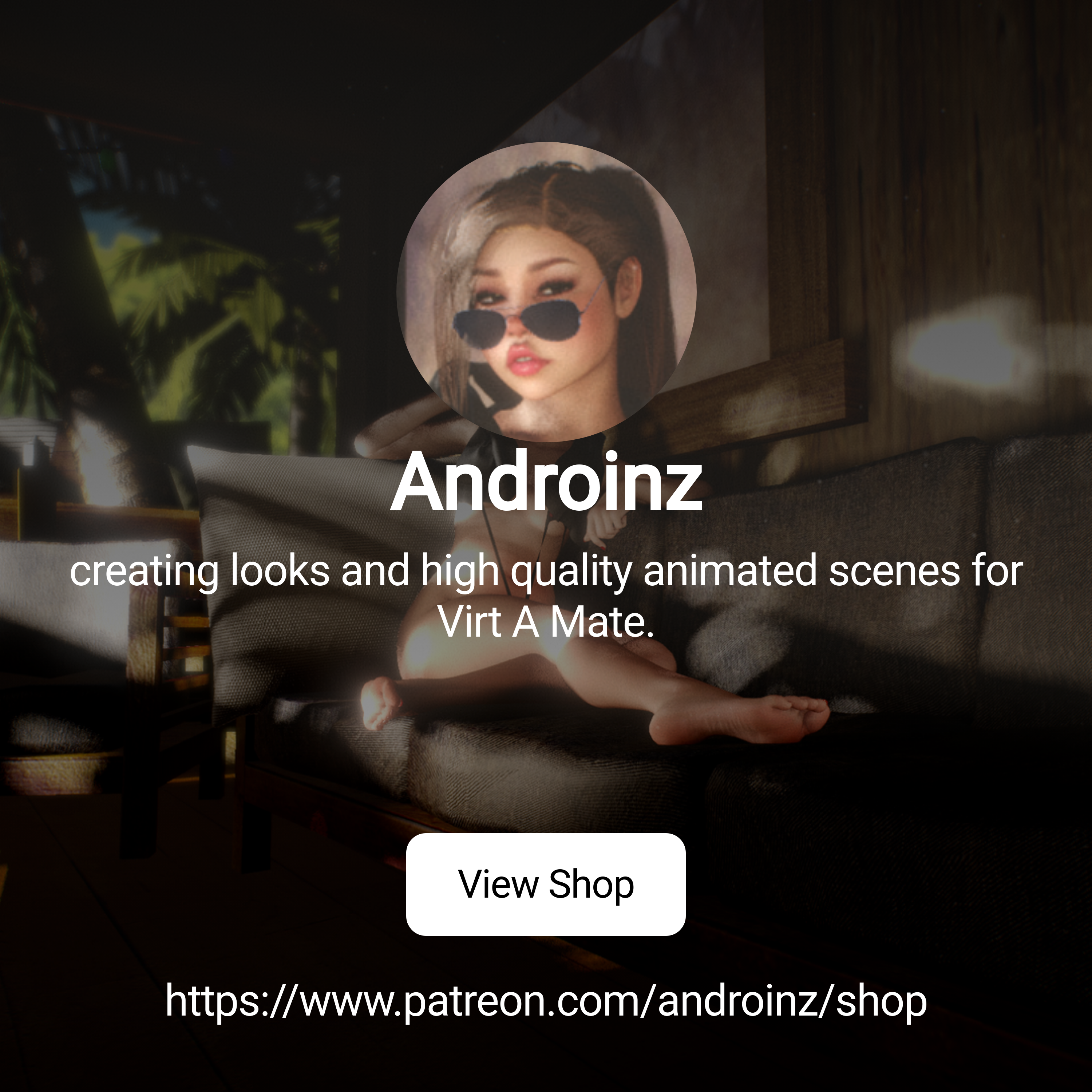 Androinz | creating looks and high quality animated scenes for Virt A Mate.  | Patreon