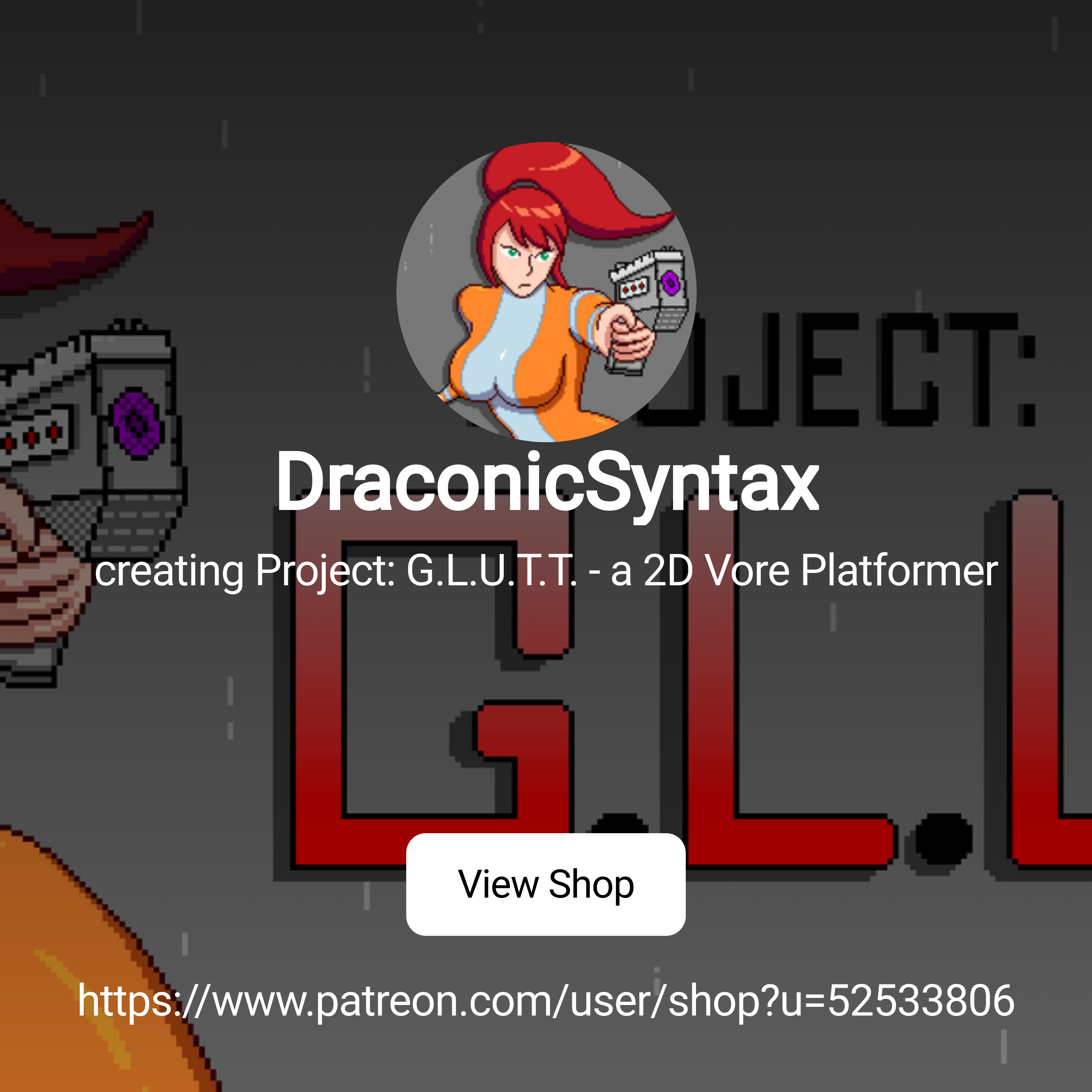 DraconicSyntax | creating Project: G.L.U.T.T. - a 2D Vore Platformer |  Patreon