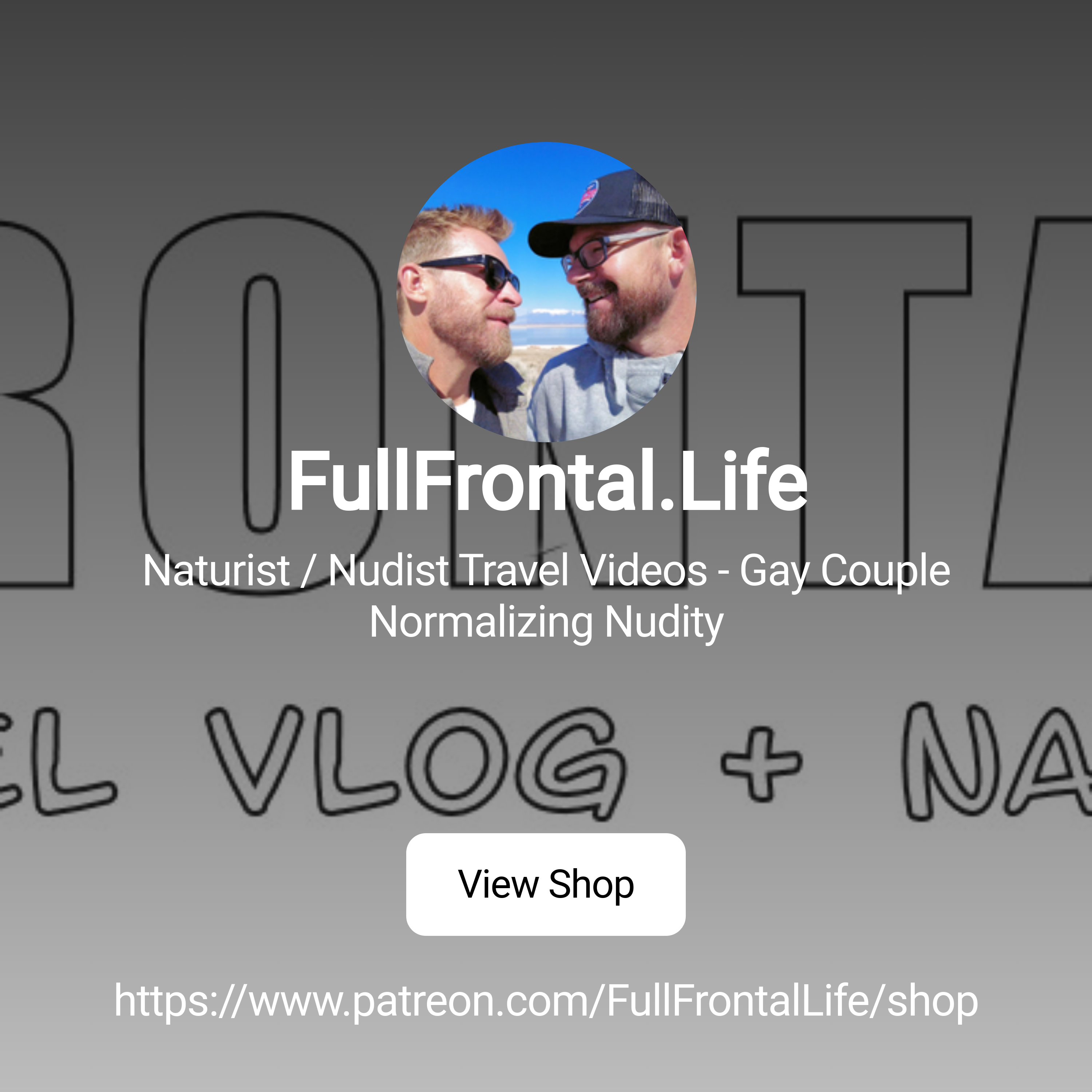 FullFrontal.Life | Nudist naturist & nomadic travel videos & gay couple  VLOG | Patreon