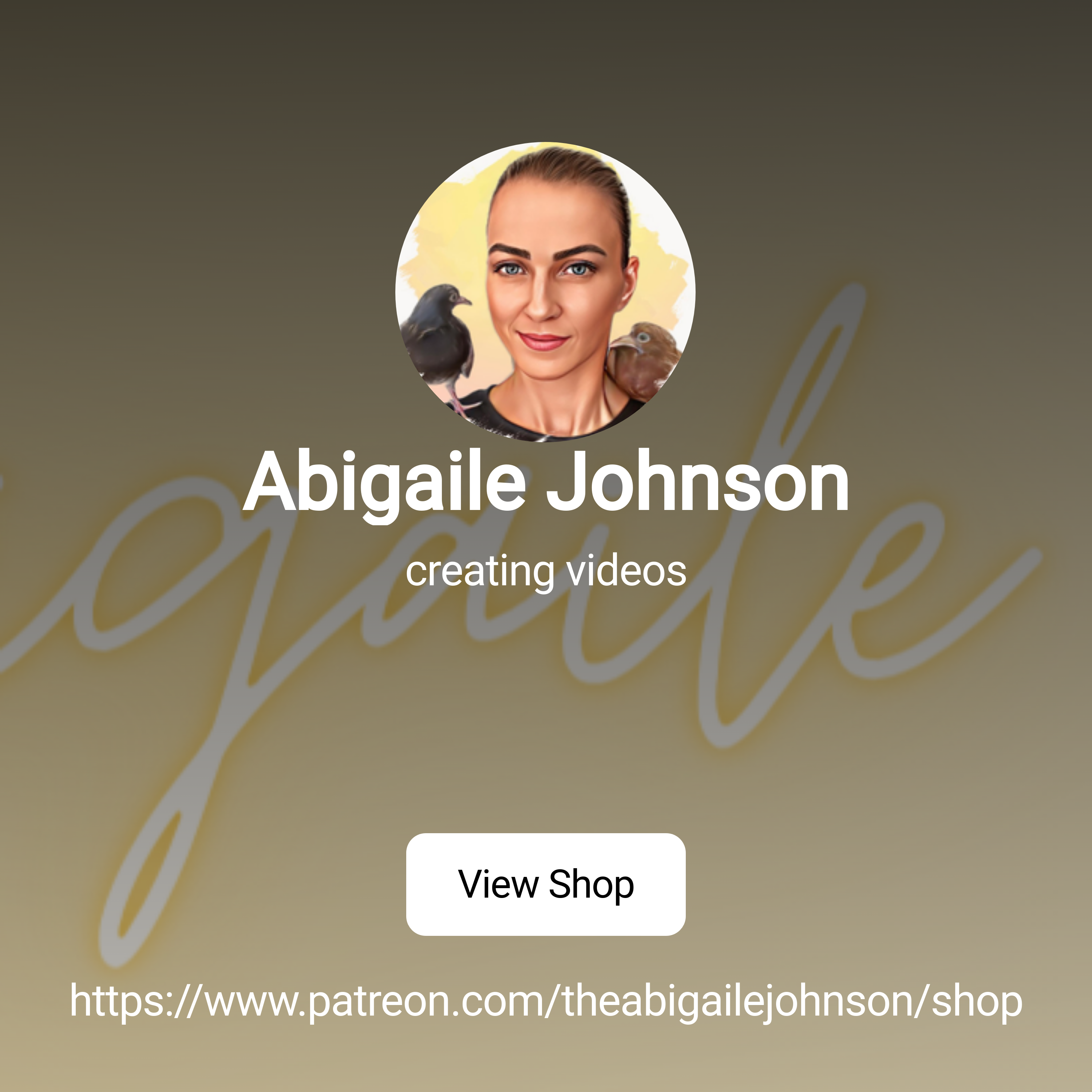 Abigaile Johnson | creating videos | Patreon