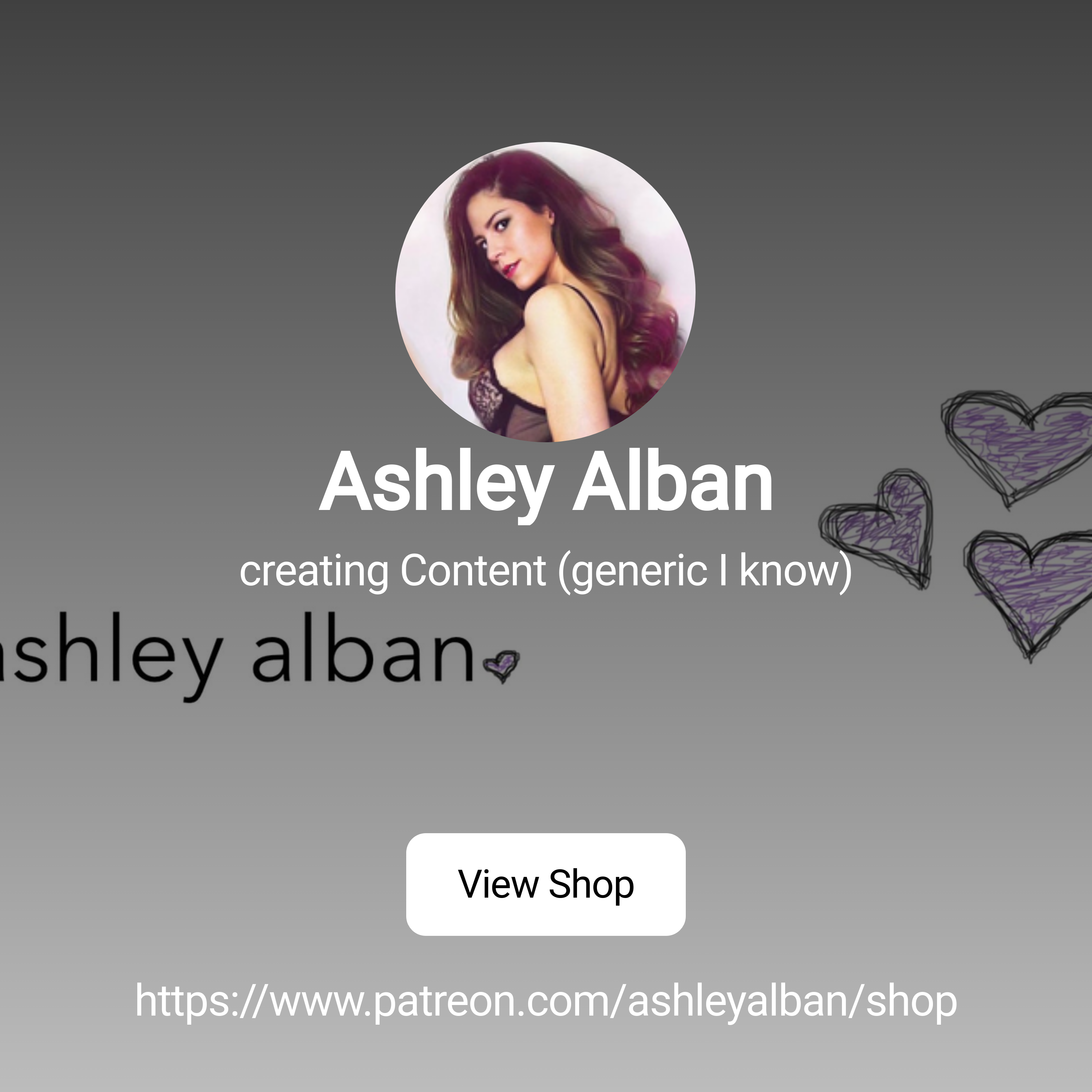 Ashley Alban | creating Content (generic I know) | Patreon