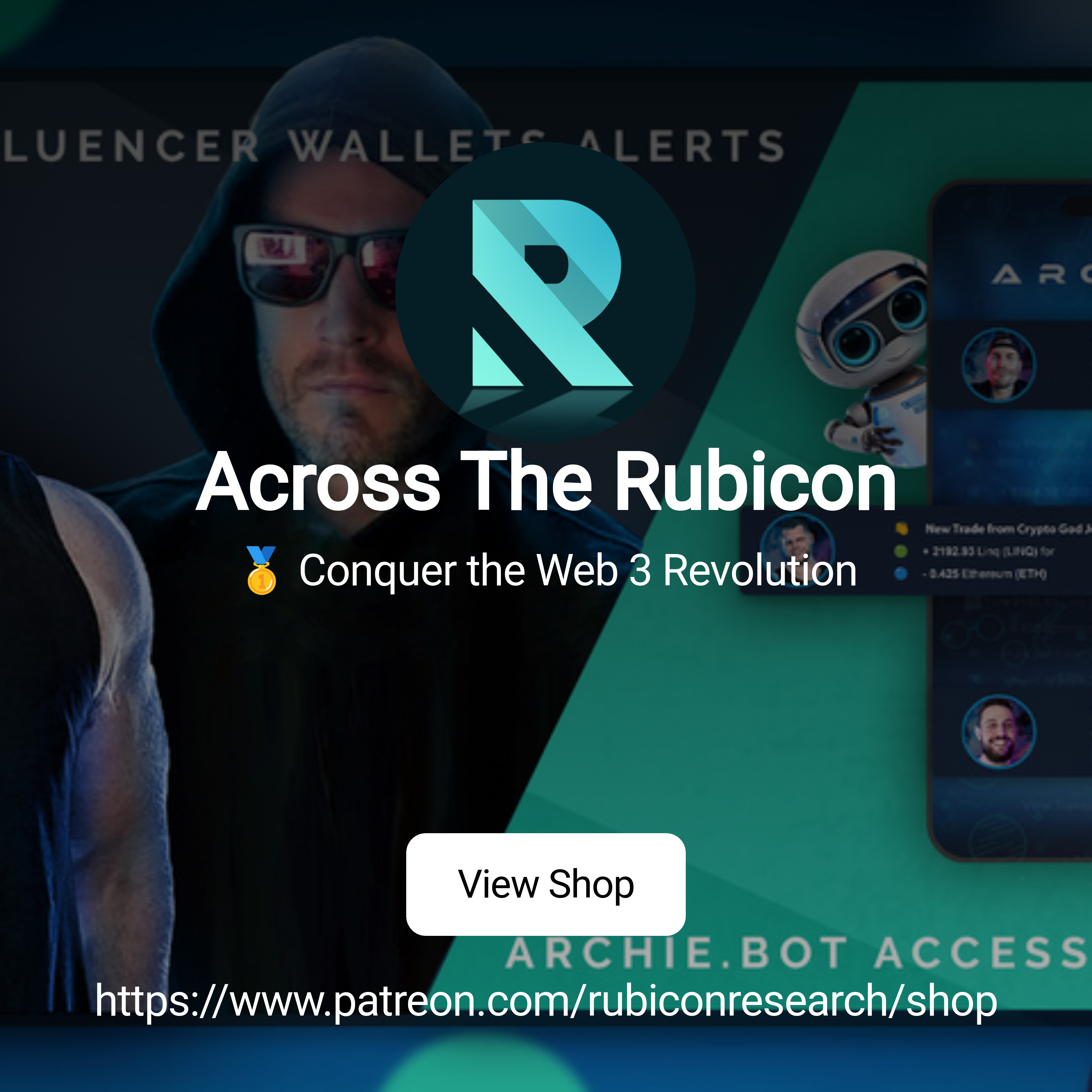 Across The Rubicon | 🥇 Conquer the Web 3 Revolution | Patreon