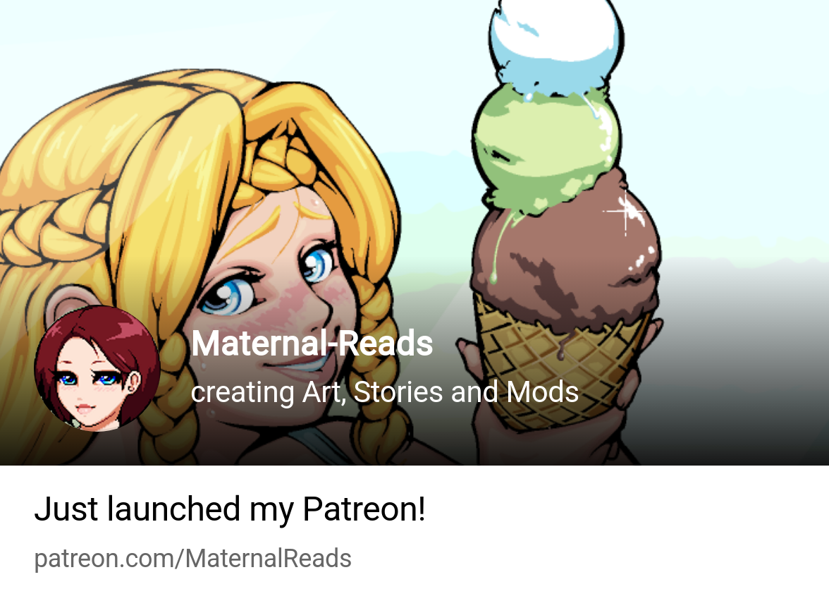 Maternal-Reads | creating Art, Stories and Mods | Patreon