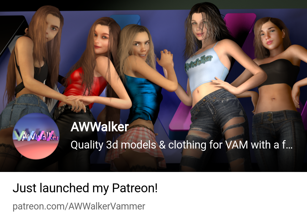 AWWalker | Quality 3d models & clothing for VAM with a focus on realism. |  Patreon